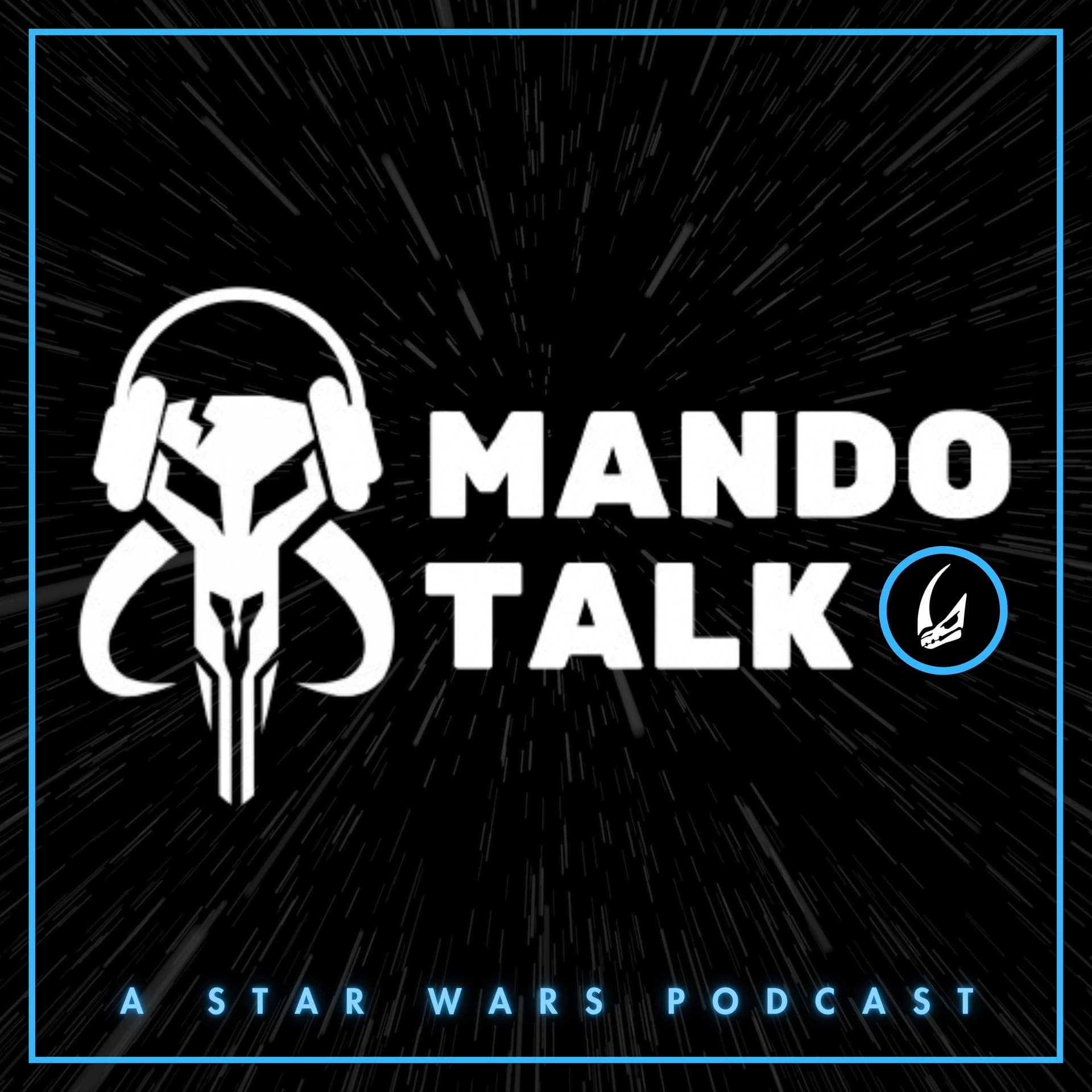 Mando Talk: A Star Wars Podcast - Podcasts