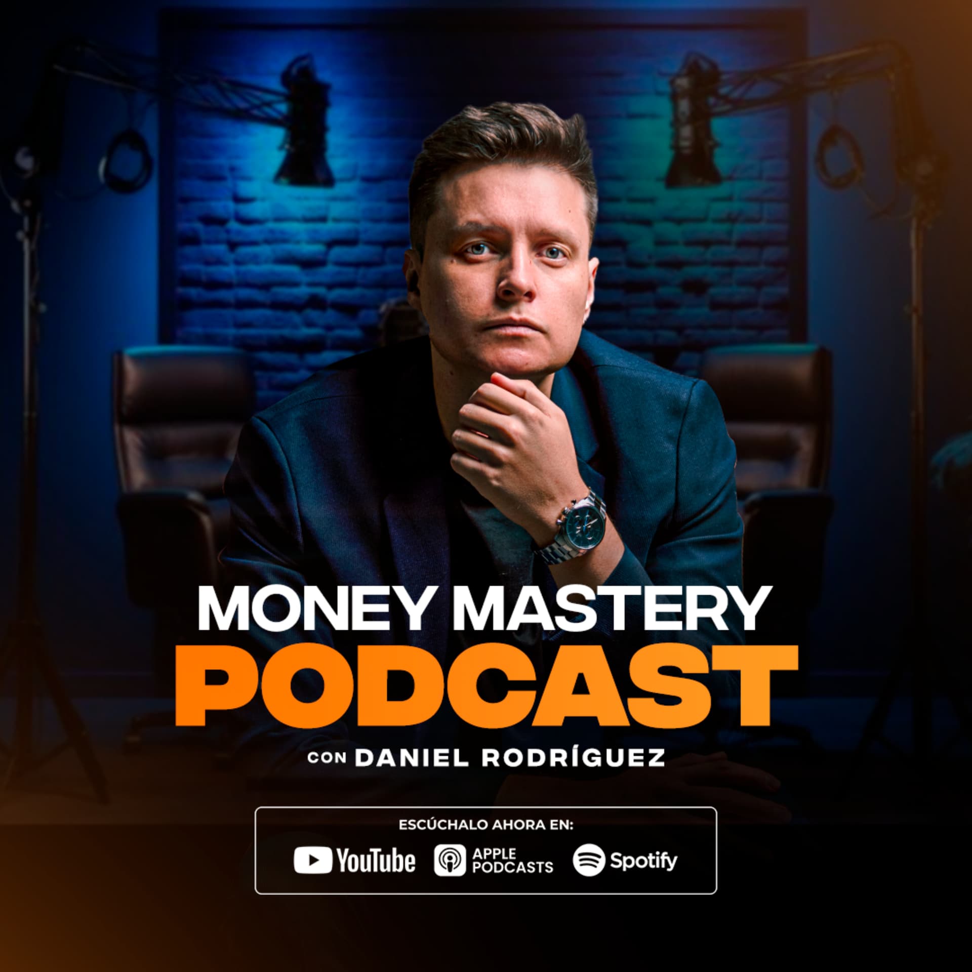 🟡 MONEY MASTERY PODCAST | Por Daniel Rodriguez - Podcasts