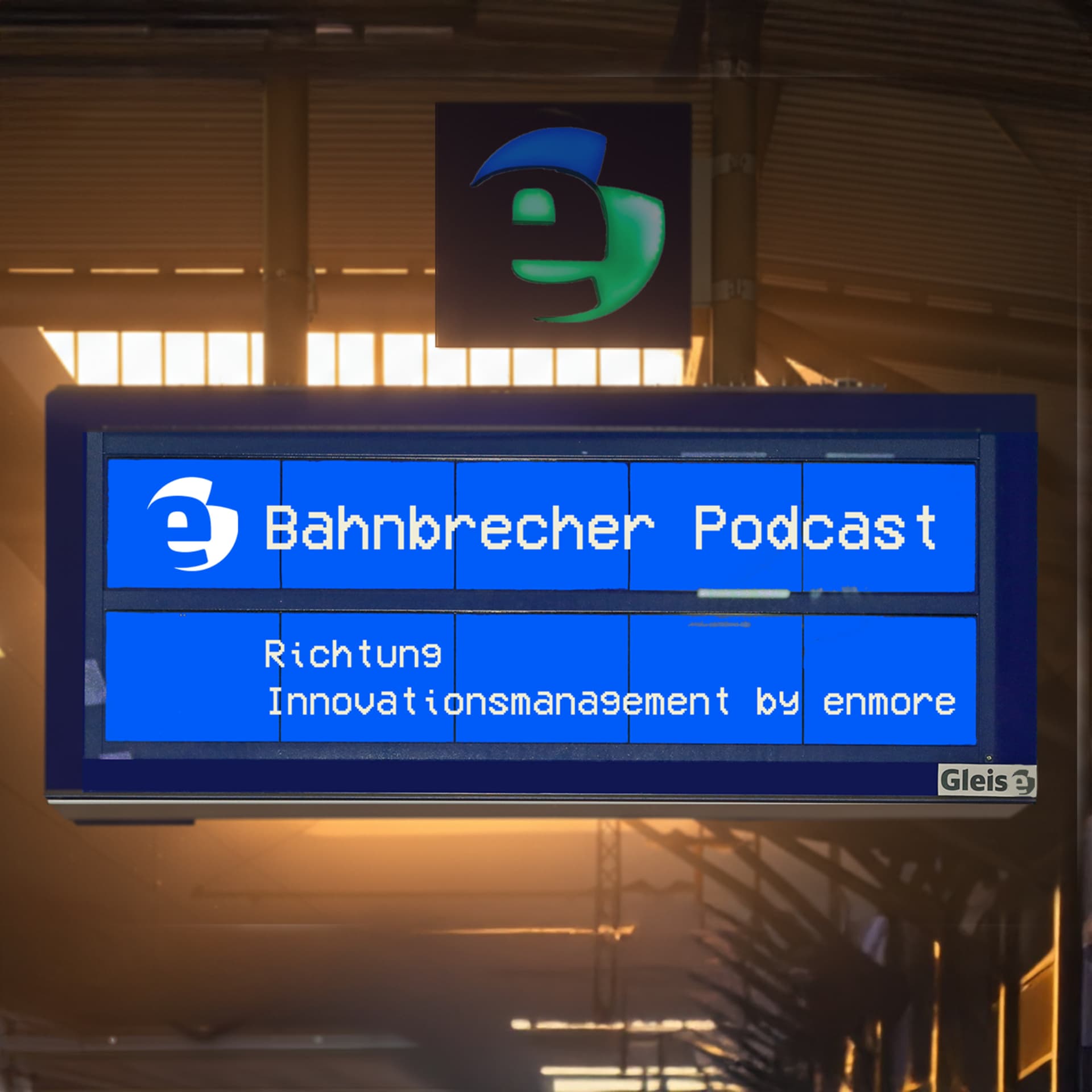 Bahnbrecher Podcast - Innovationsmanagement by enmore - Podcasts