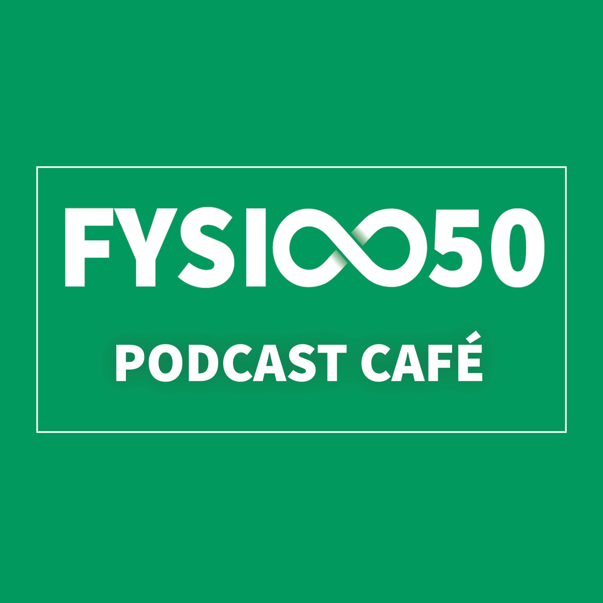 FYSIO 050 Podcast café - Podcasts