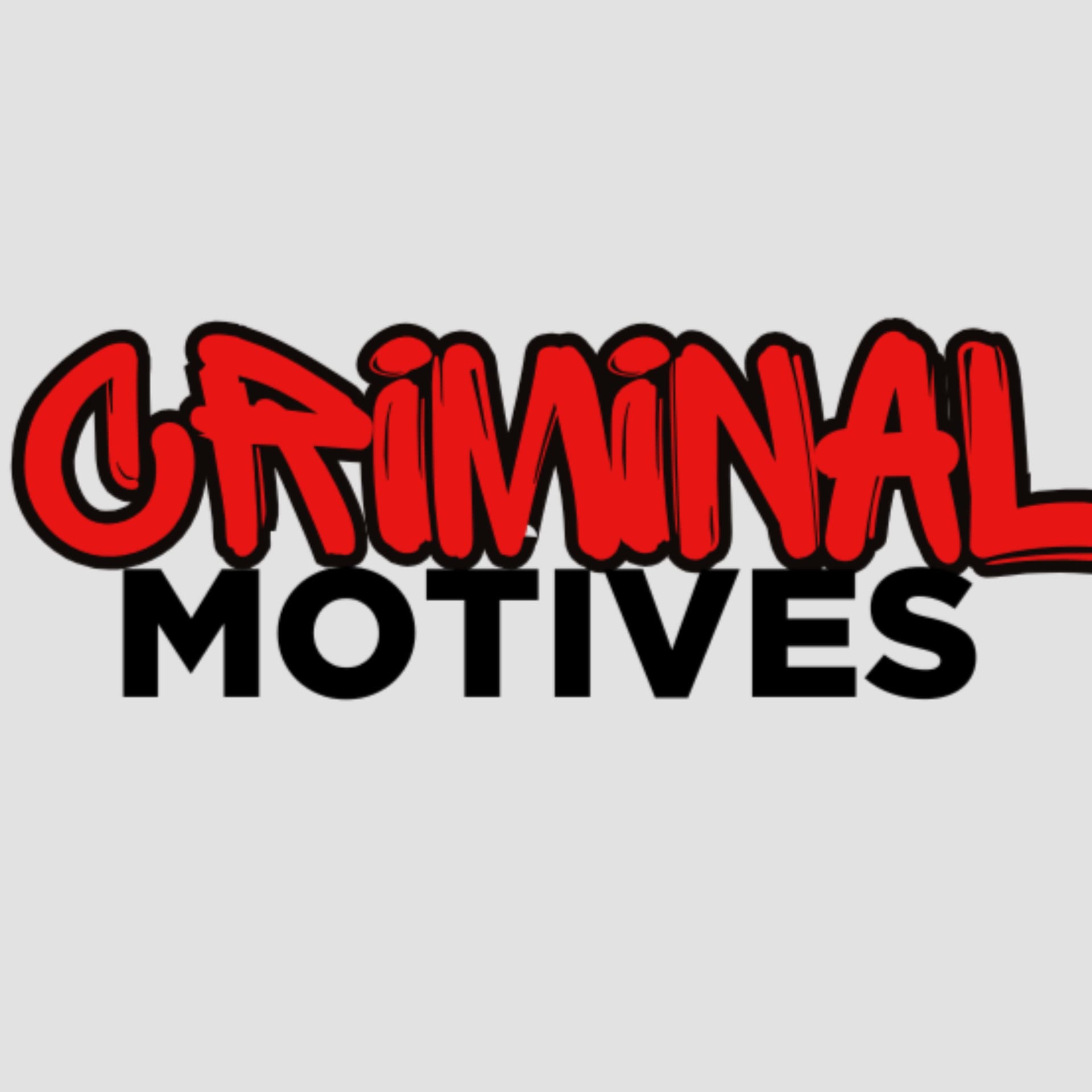 Criminal Motives - Podcasts