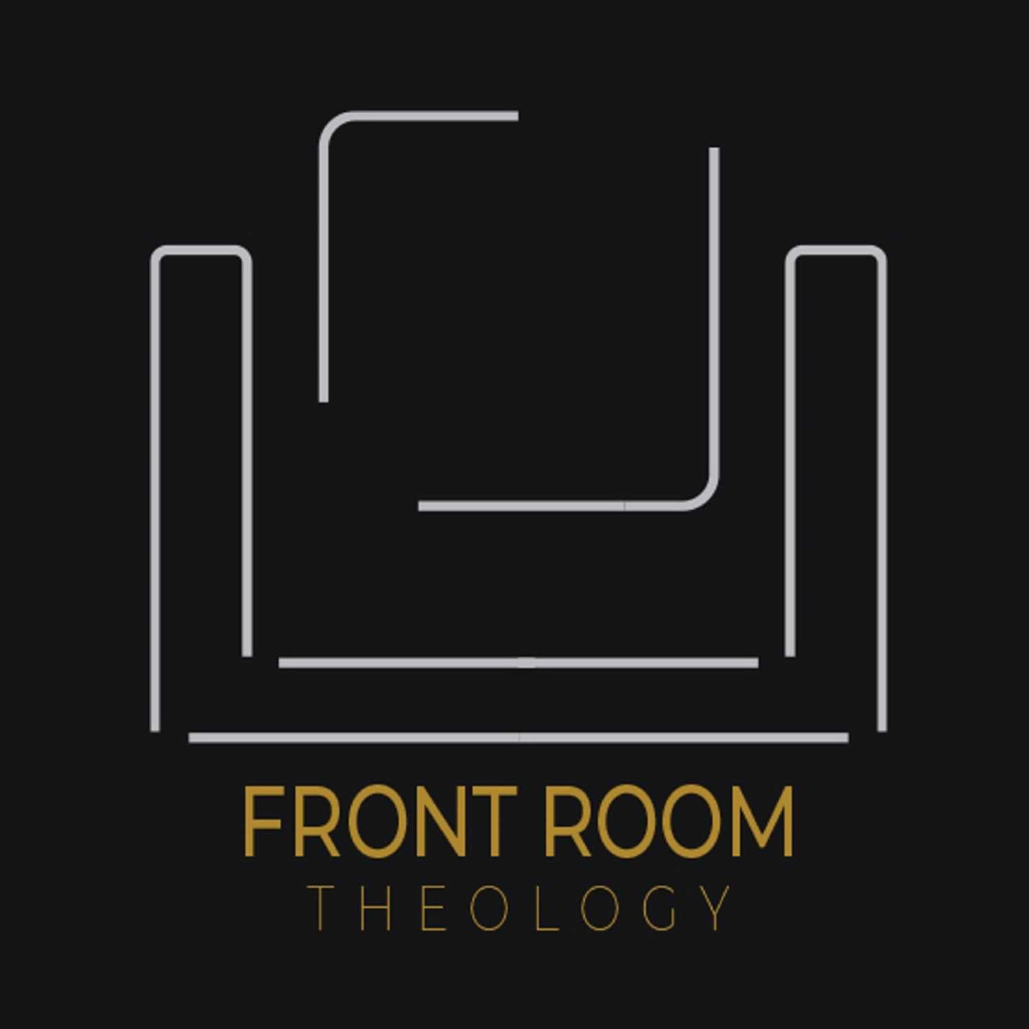 Front Room Theology - Podcasts