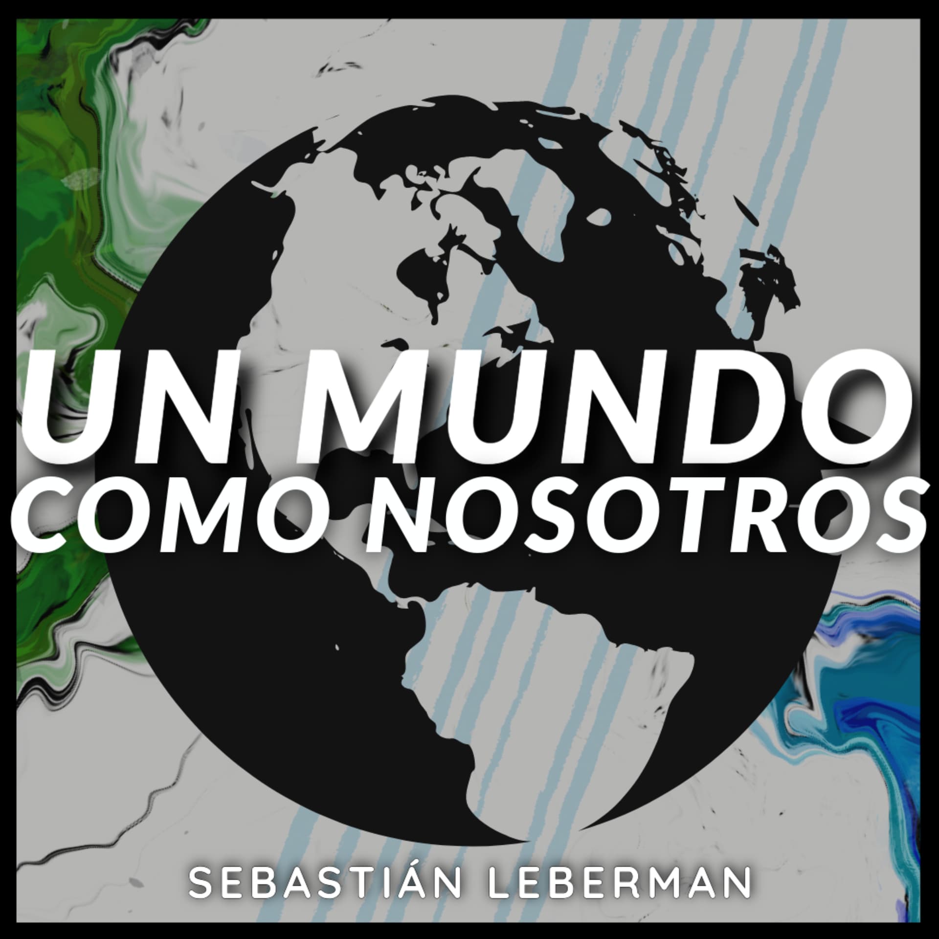 Un Mundo Como Nosotros - Podcasts