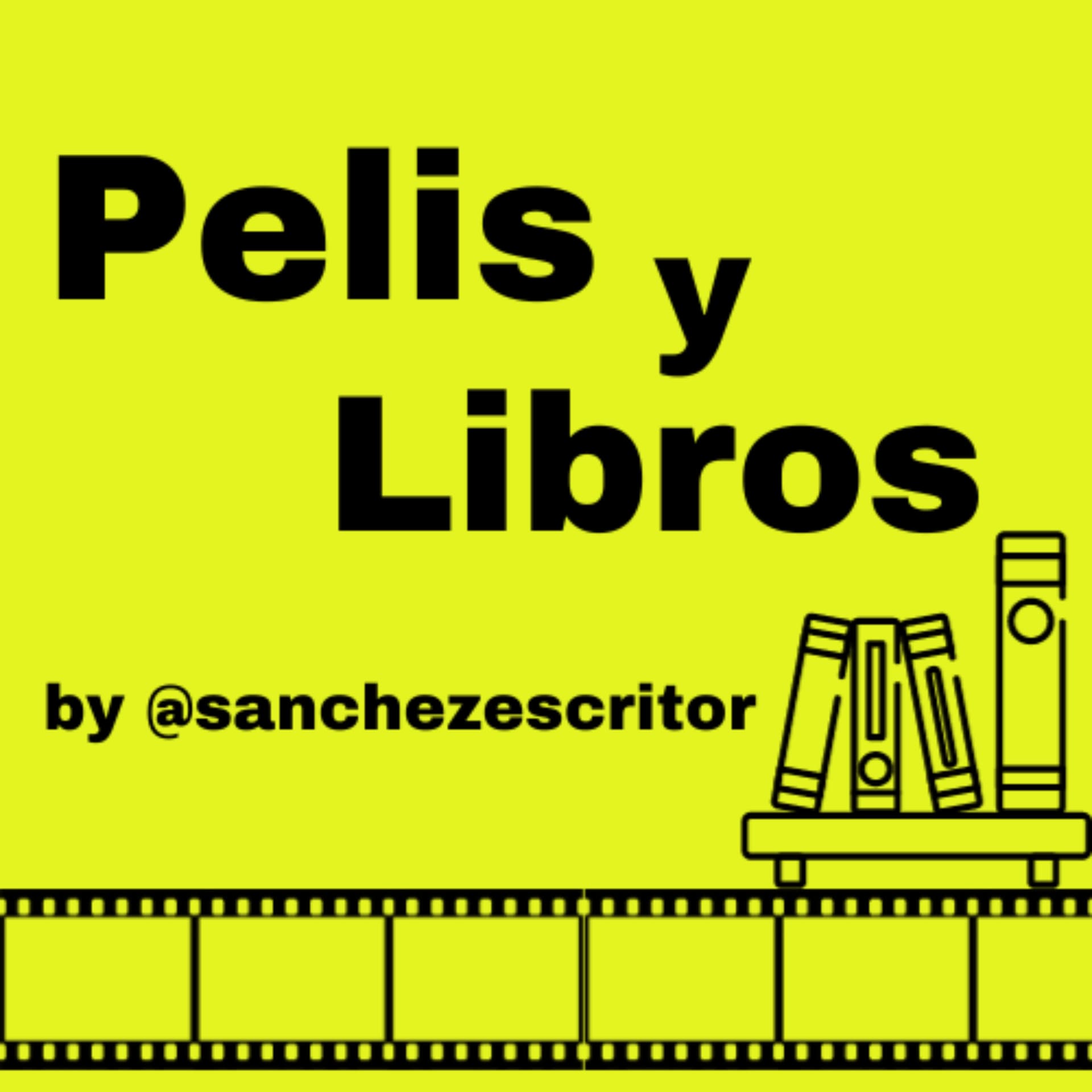 Pelis y Libros - Podcasts