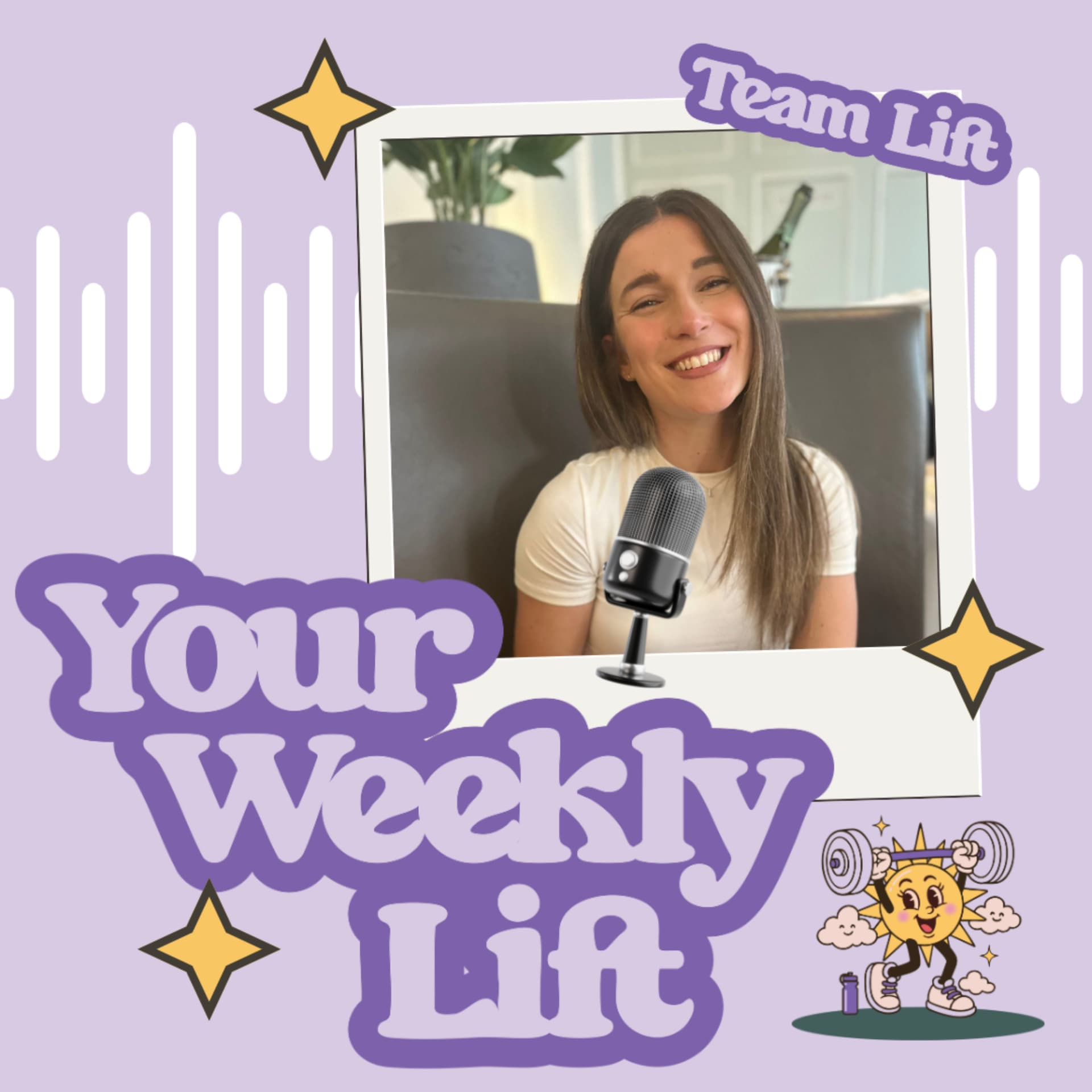 Your Weekly Lift - Podcasts