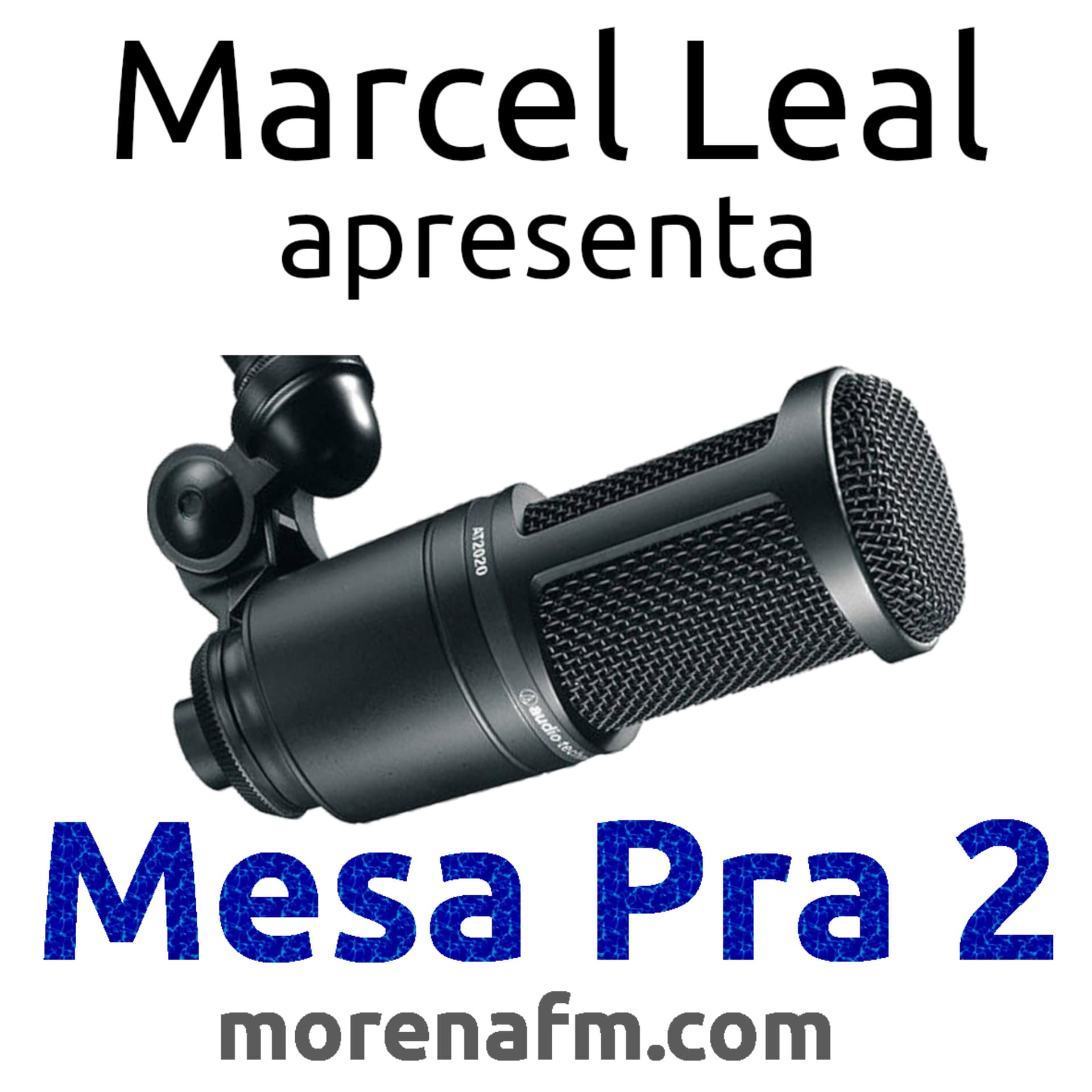 Marcel Leal - Podcasts