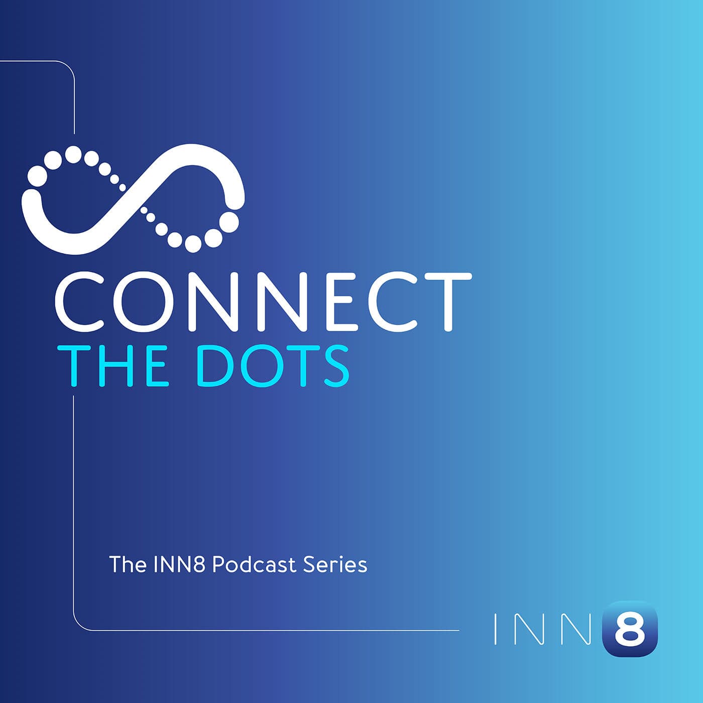 Connect The Dots | INN8 - Podcasts