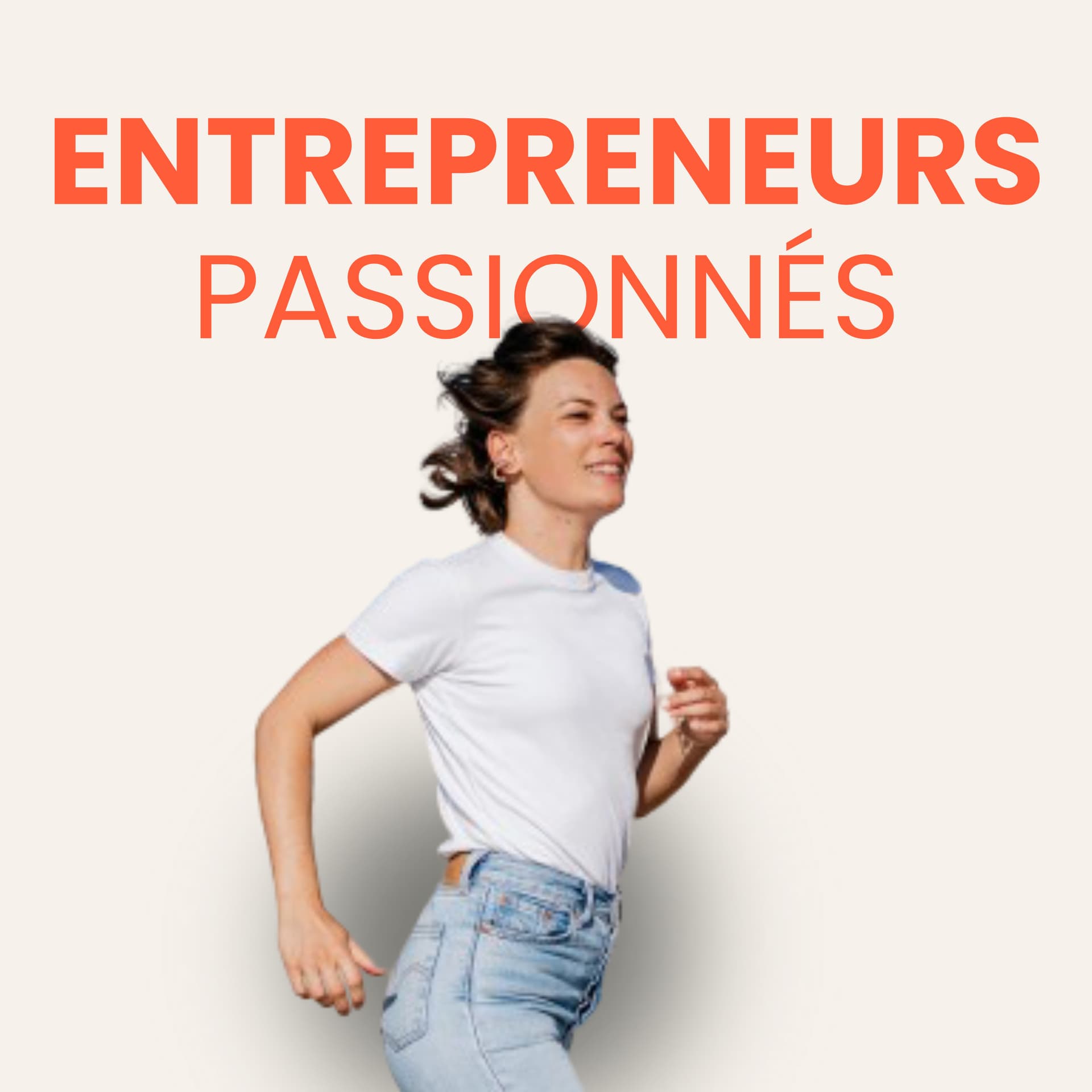 Entrepreneurs passionnés - Podcasts