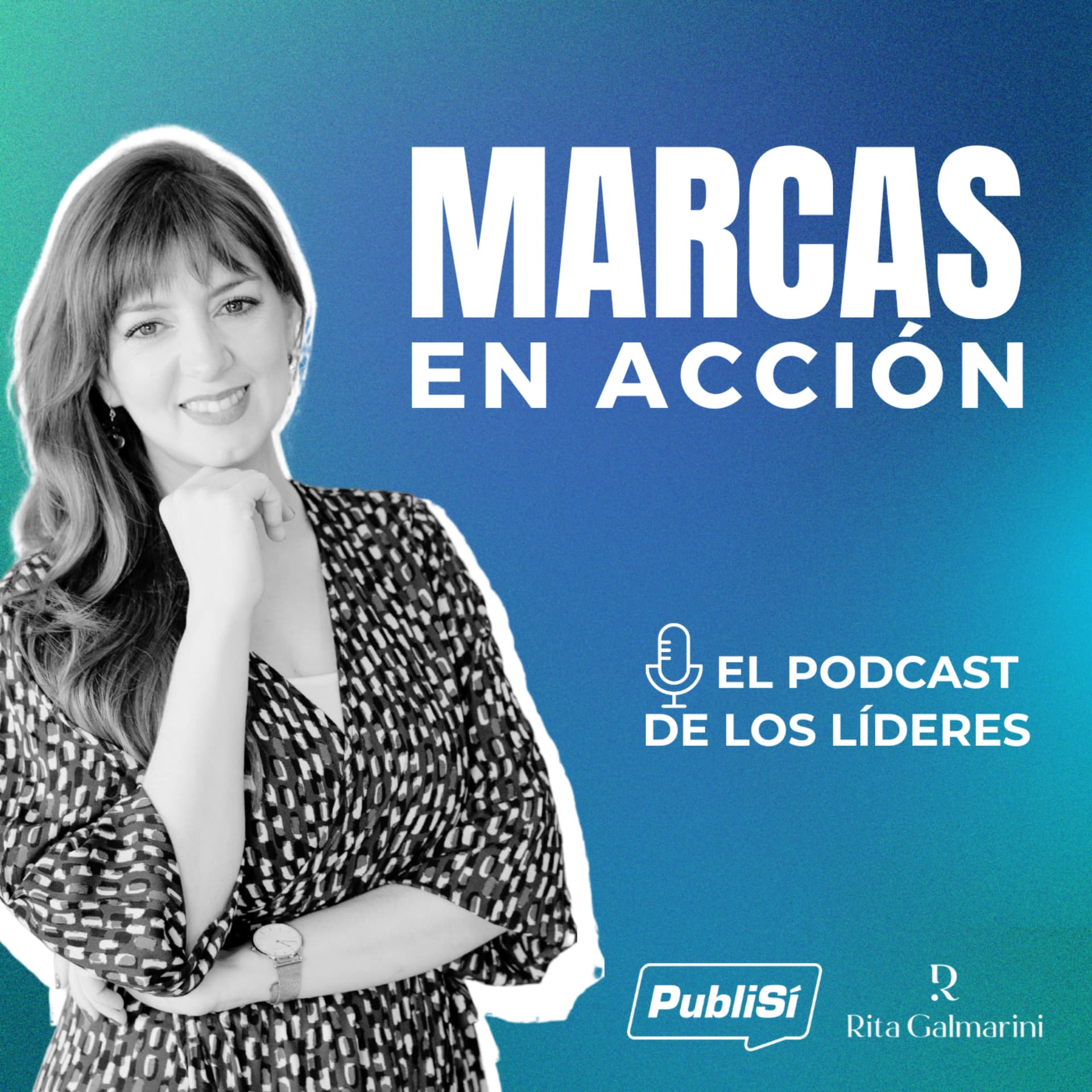 Marcas en Acción | Convertite en un líder estratega - Podcasts