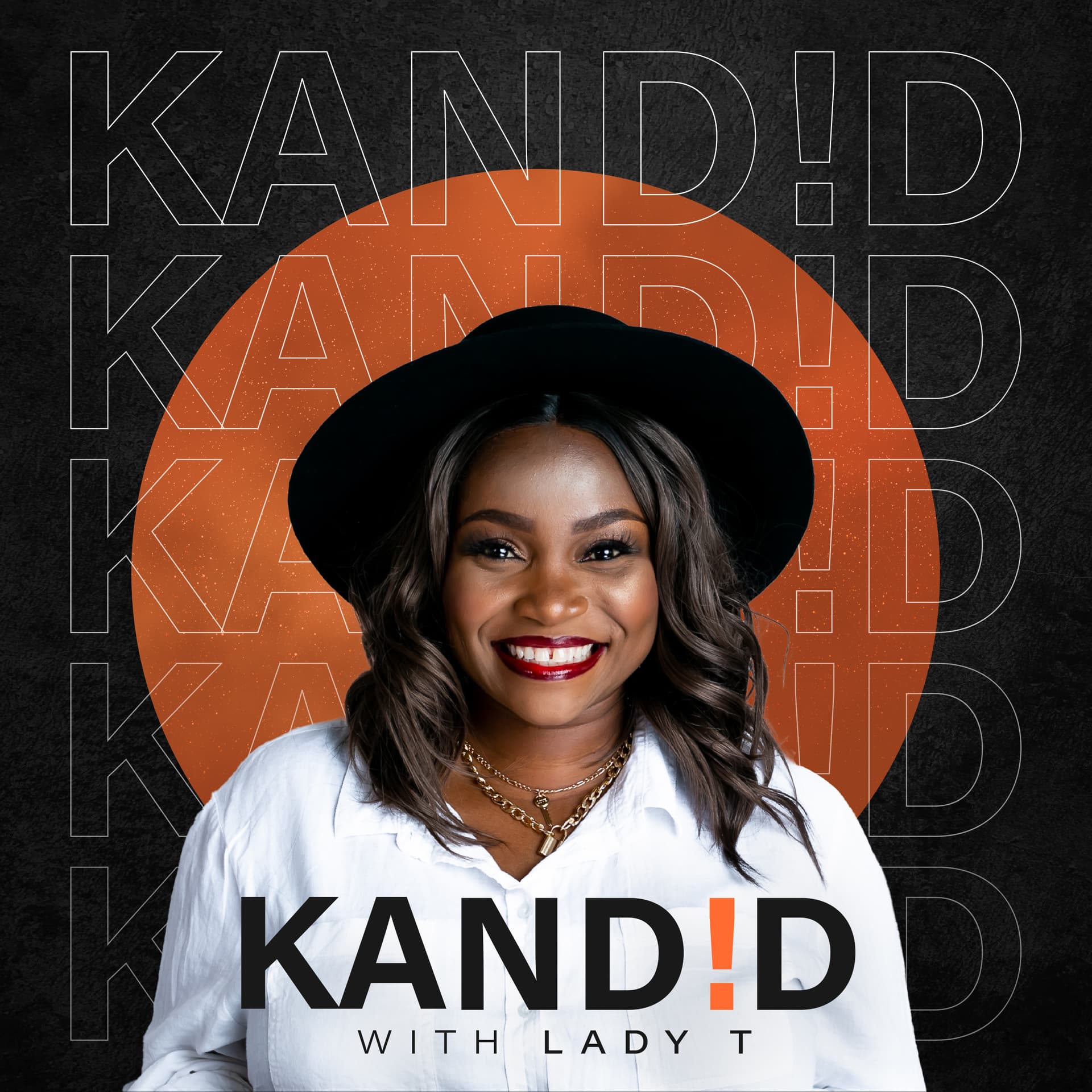 Kandid with Lady T - Podcasts
