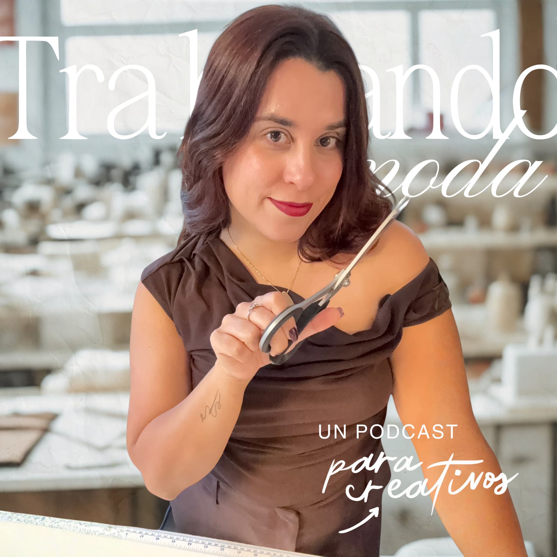 Trabajando en Moda - Podcasts