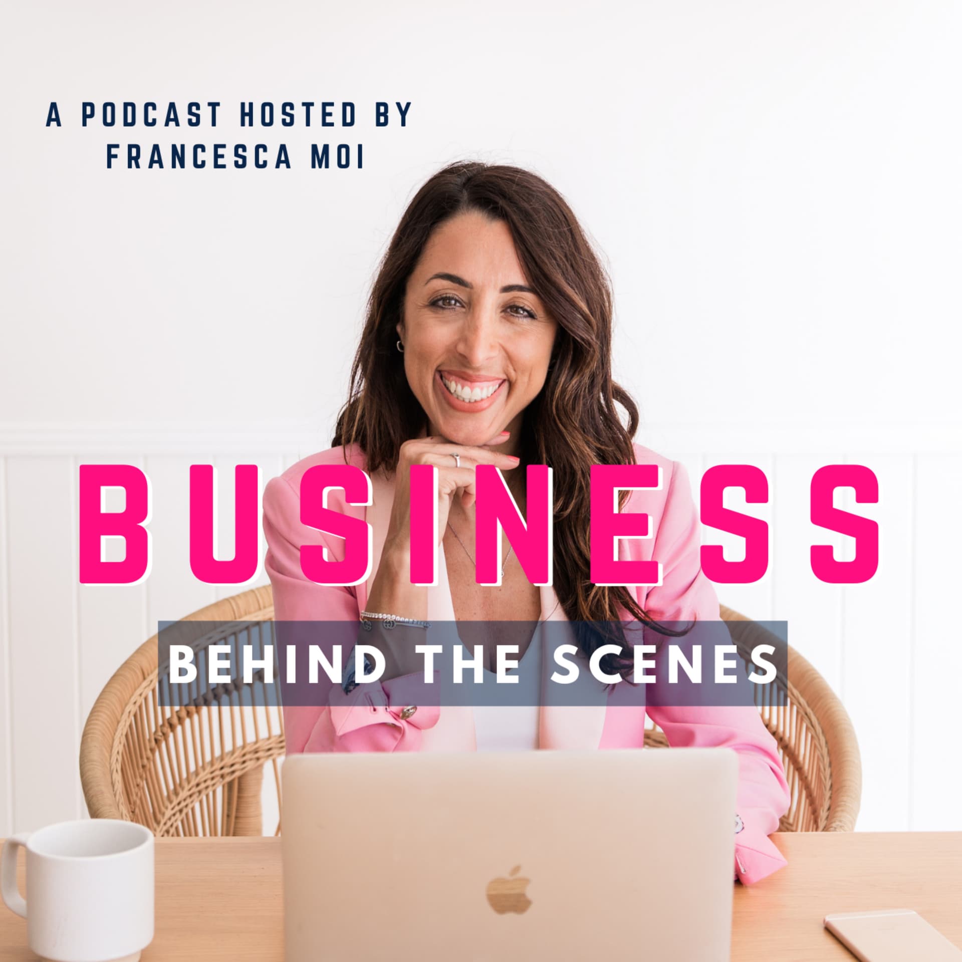 Business Behind the Scenes - Podcasts