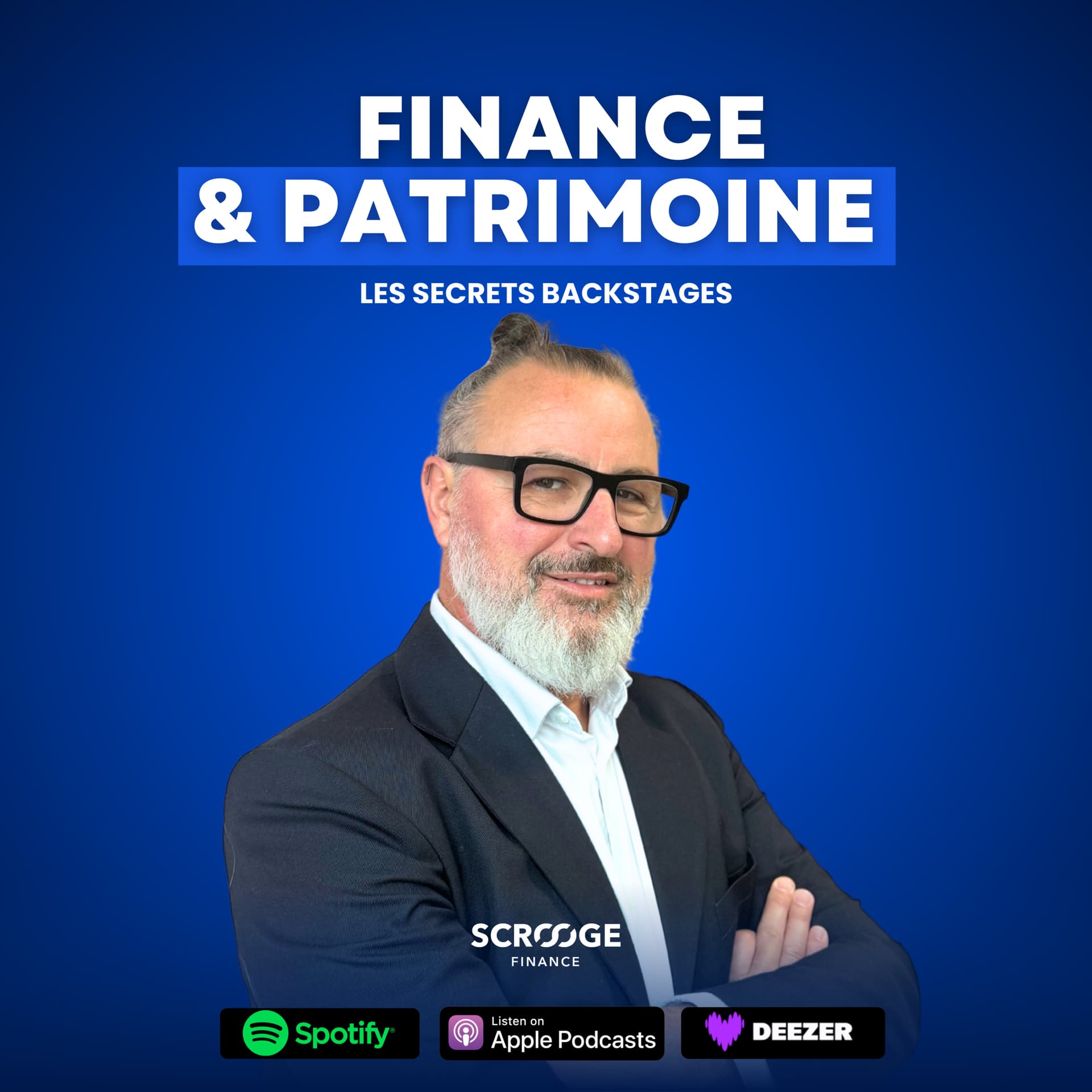 Finance et Patrimoine : les secrets backstage - Podcasts
