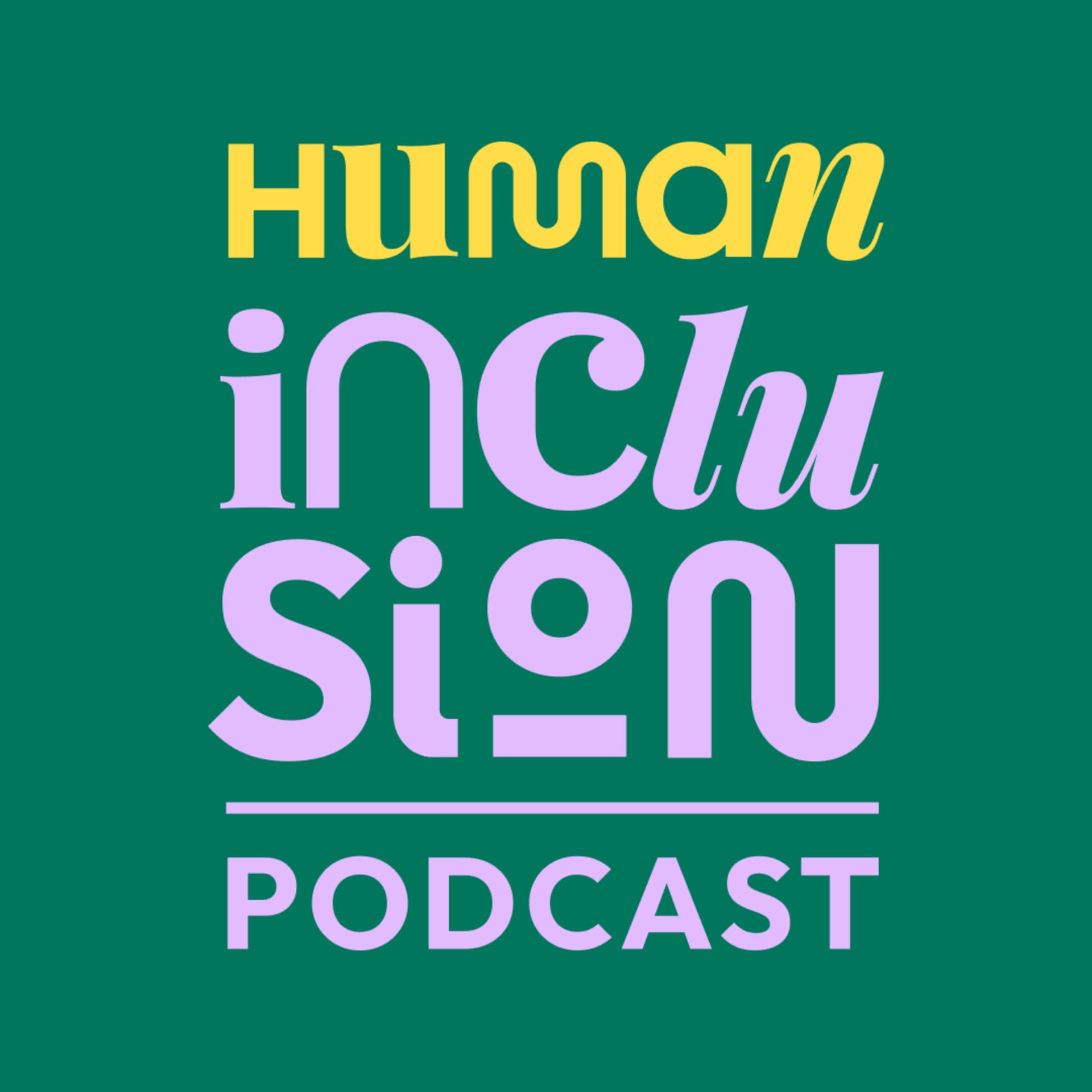 Human Inclusion Podcast - Podcasts