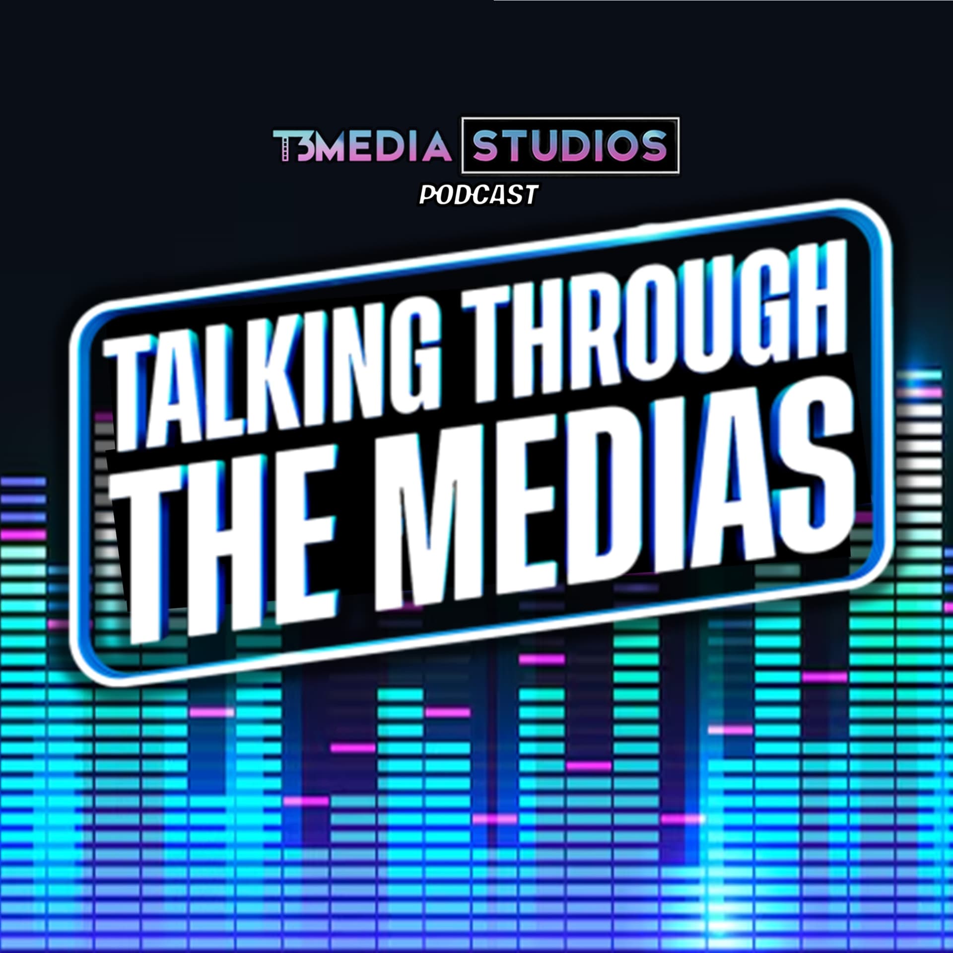 Talking Through The Medias - Podcasts
