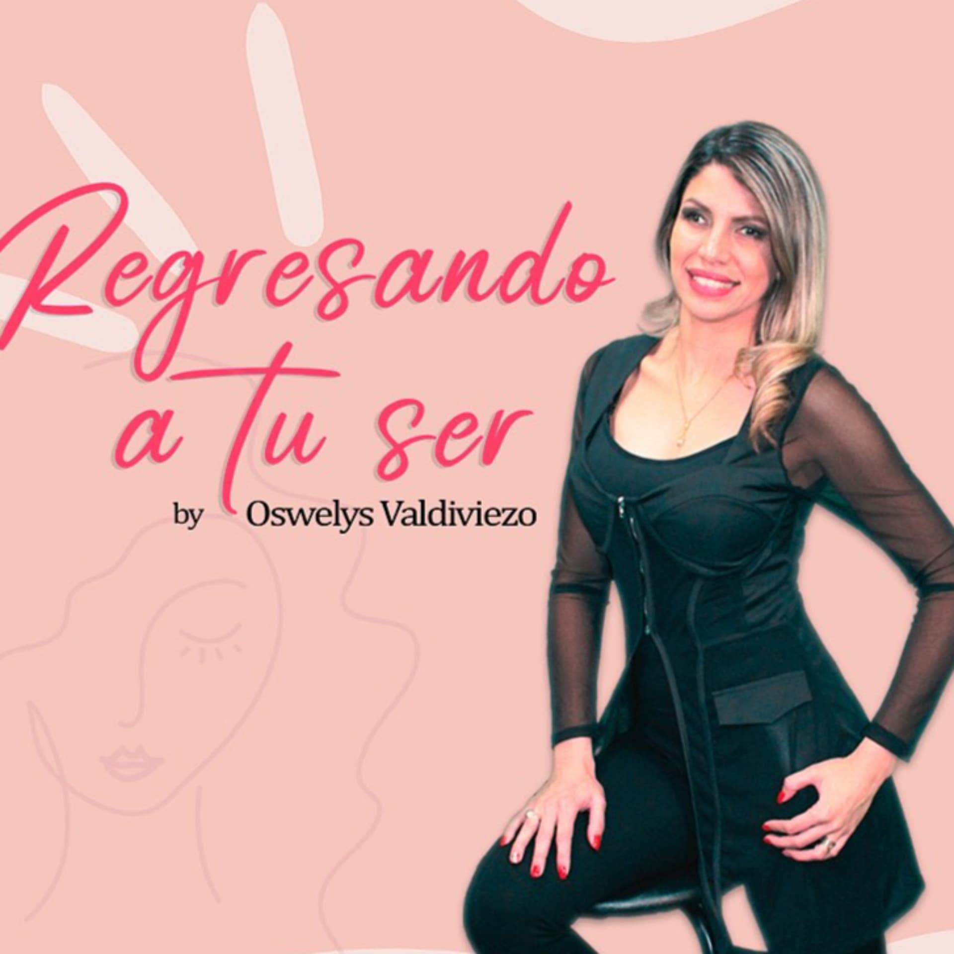 REGRESANDO A TU SER - Podcasts