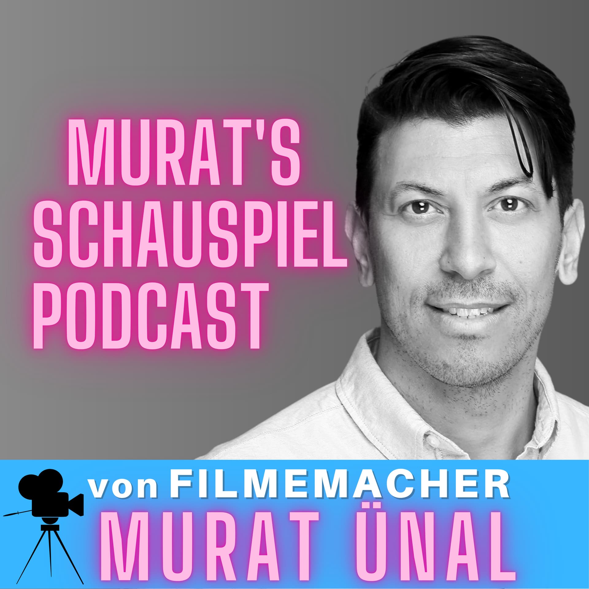 Murat's Schauspiel Podcast - Podcasts