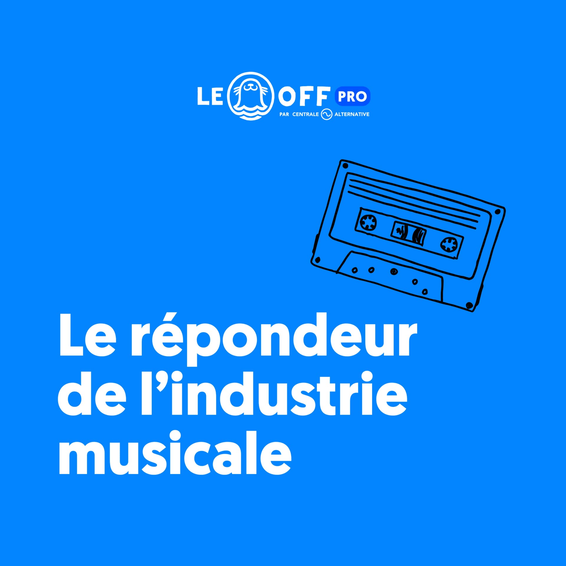 Le répondeur de l'industrie musicale - Podcasts