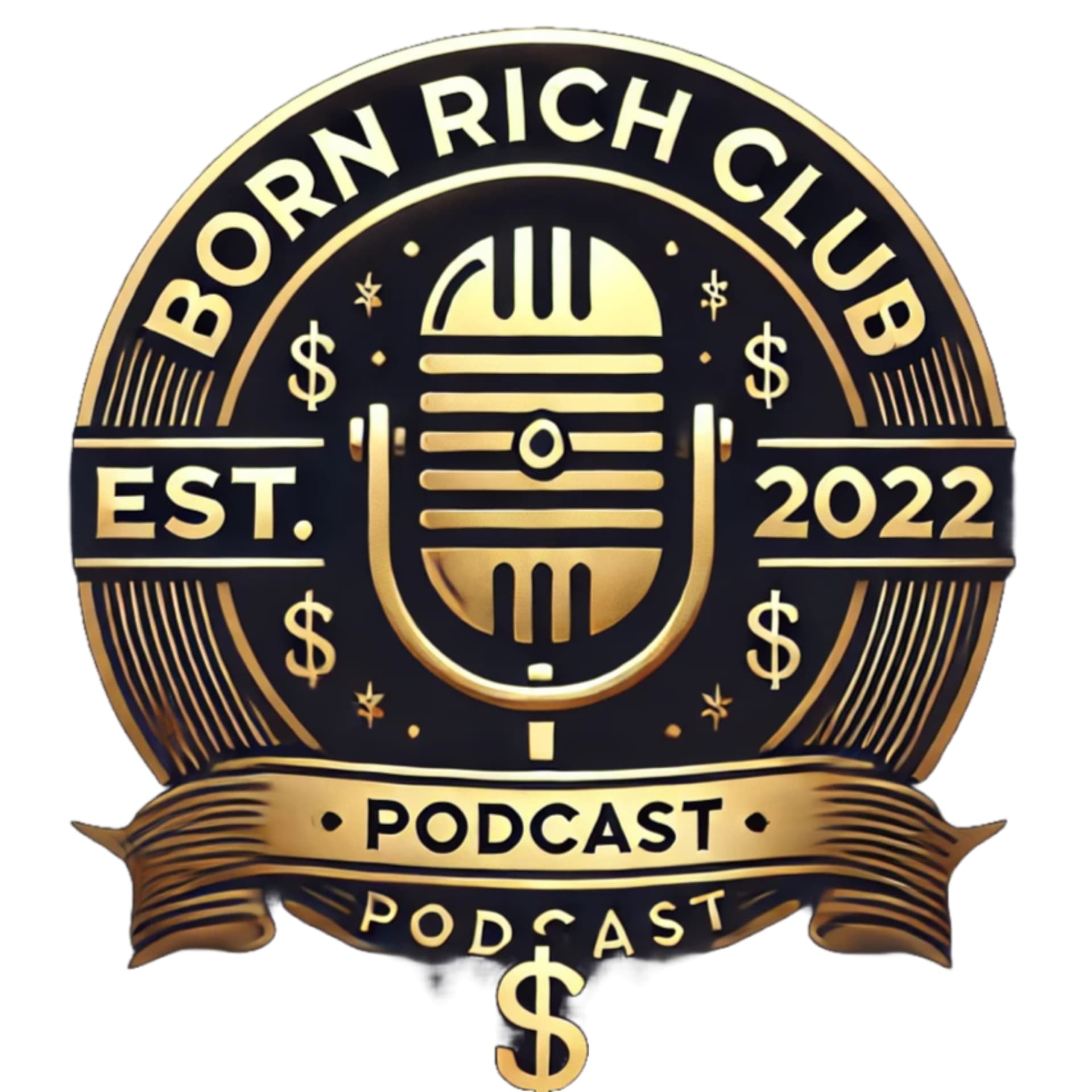Born Rich Club Podcast - Podcasts
