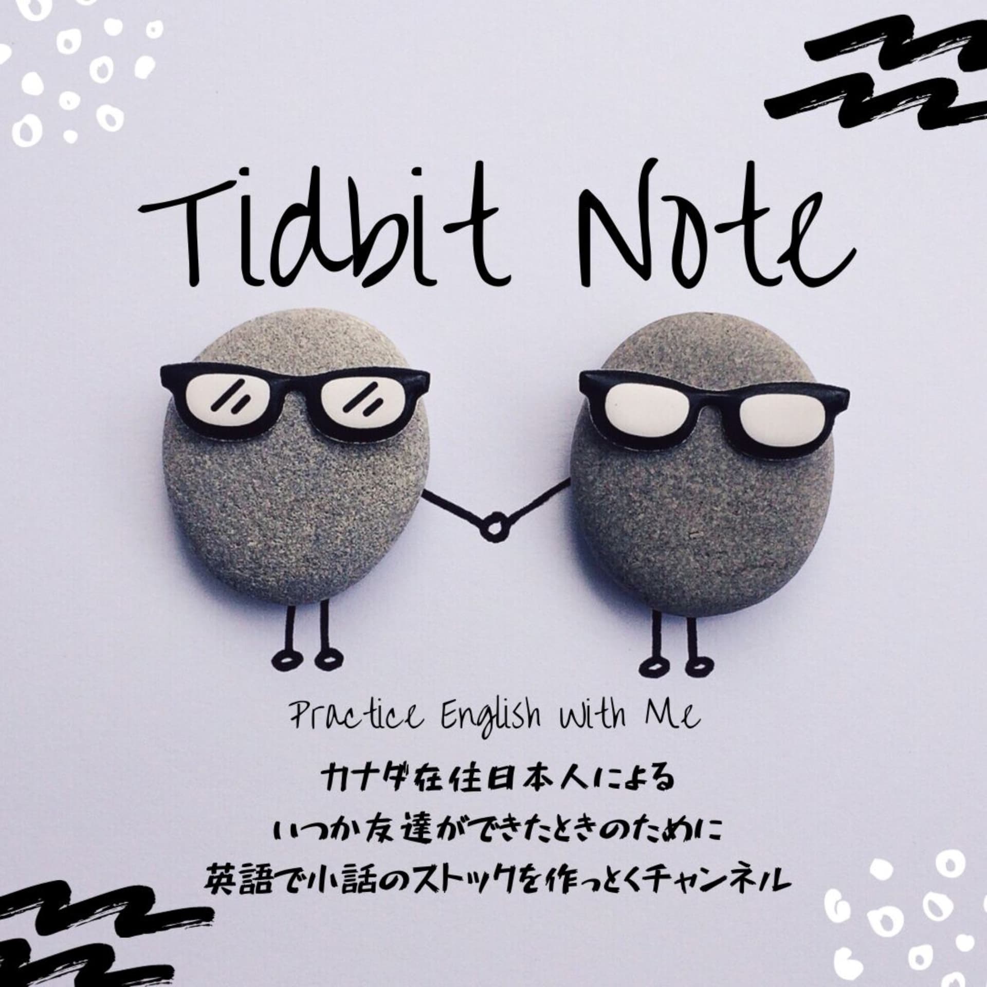 Tidbit Note -Practice English With Me- - Podcasts
