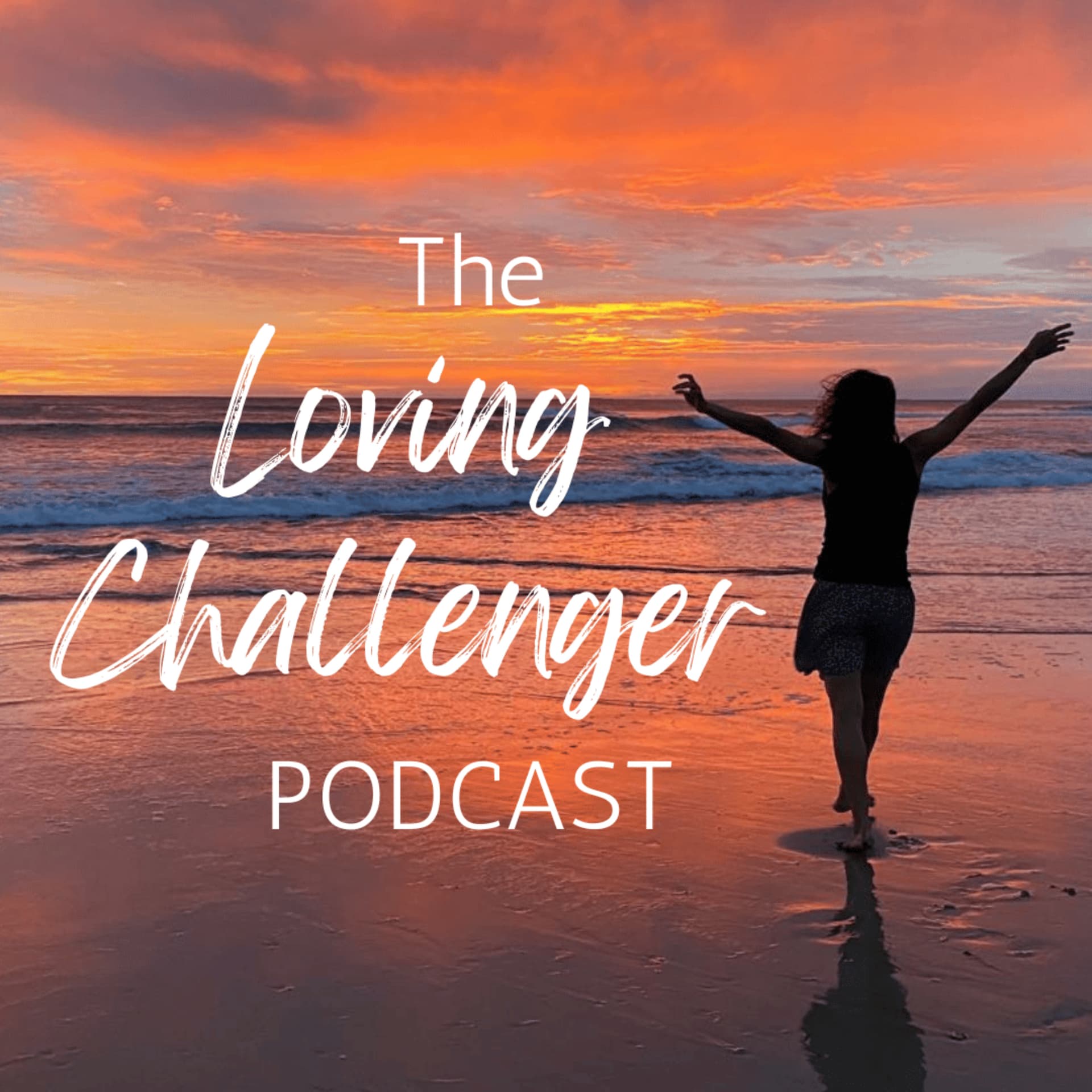 The Loving Challenger - Podcasts