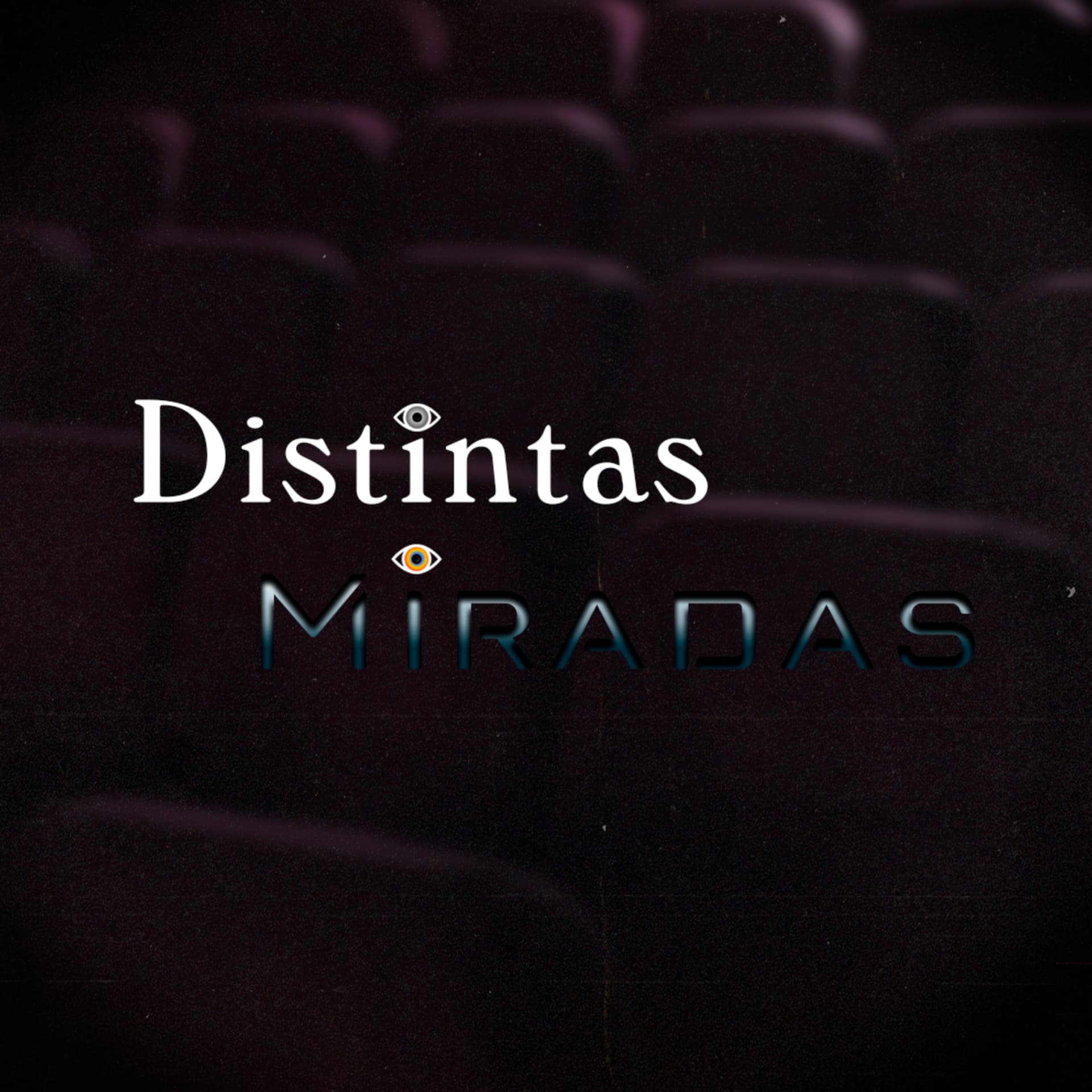 Distintas Miradas. Podcast de cine - Podcasts