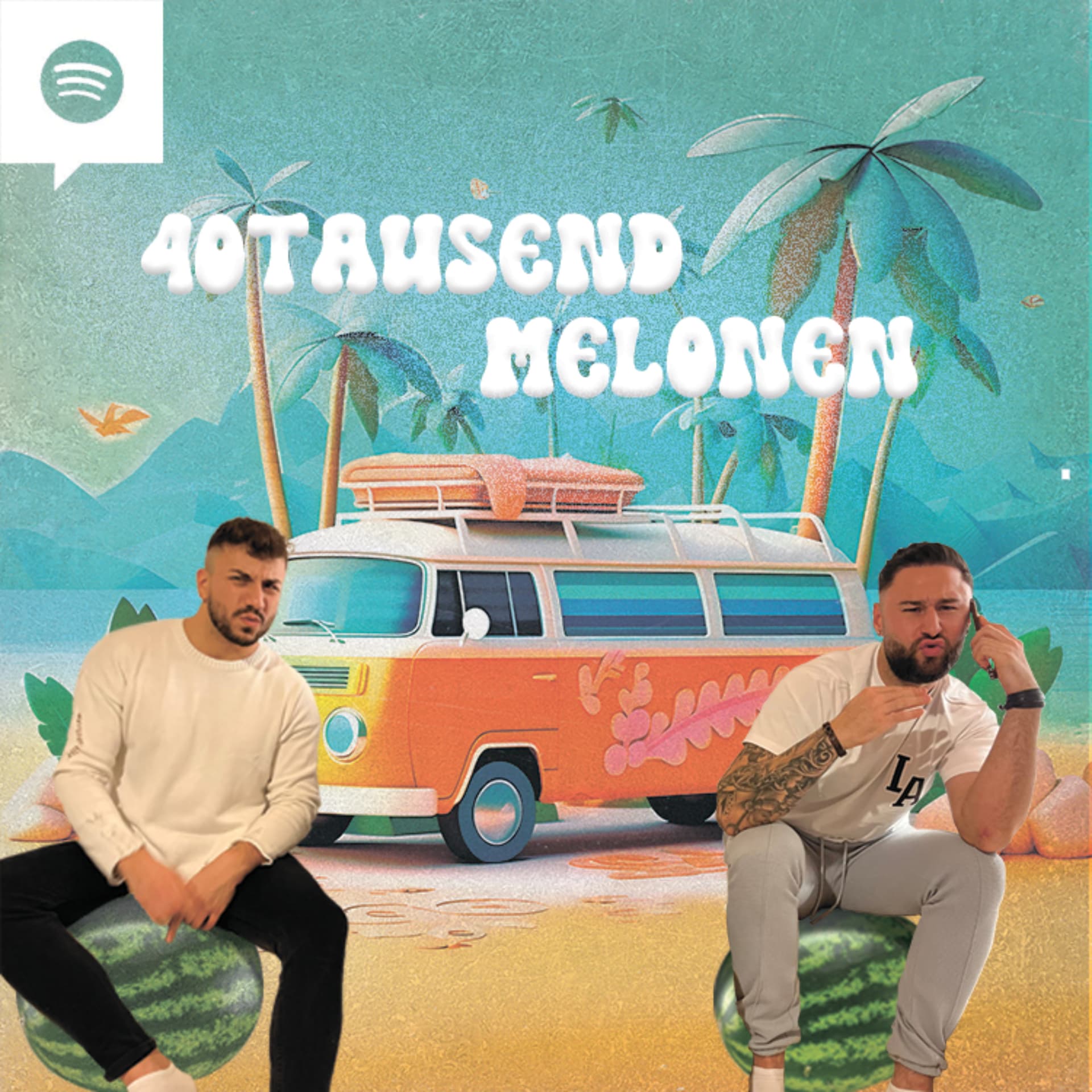 40ig tausend Melonen - Podcasts