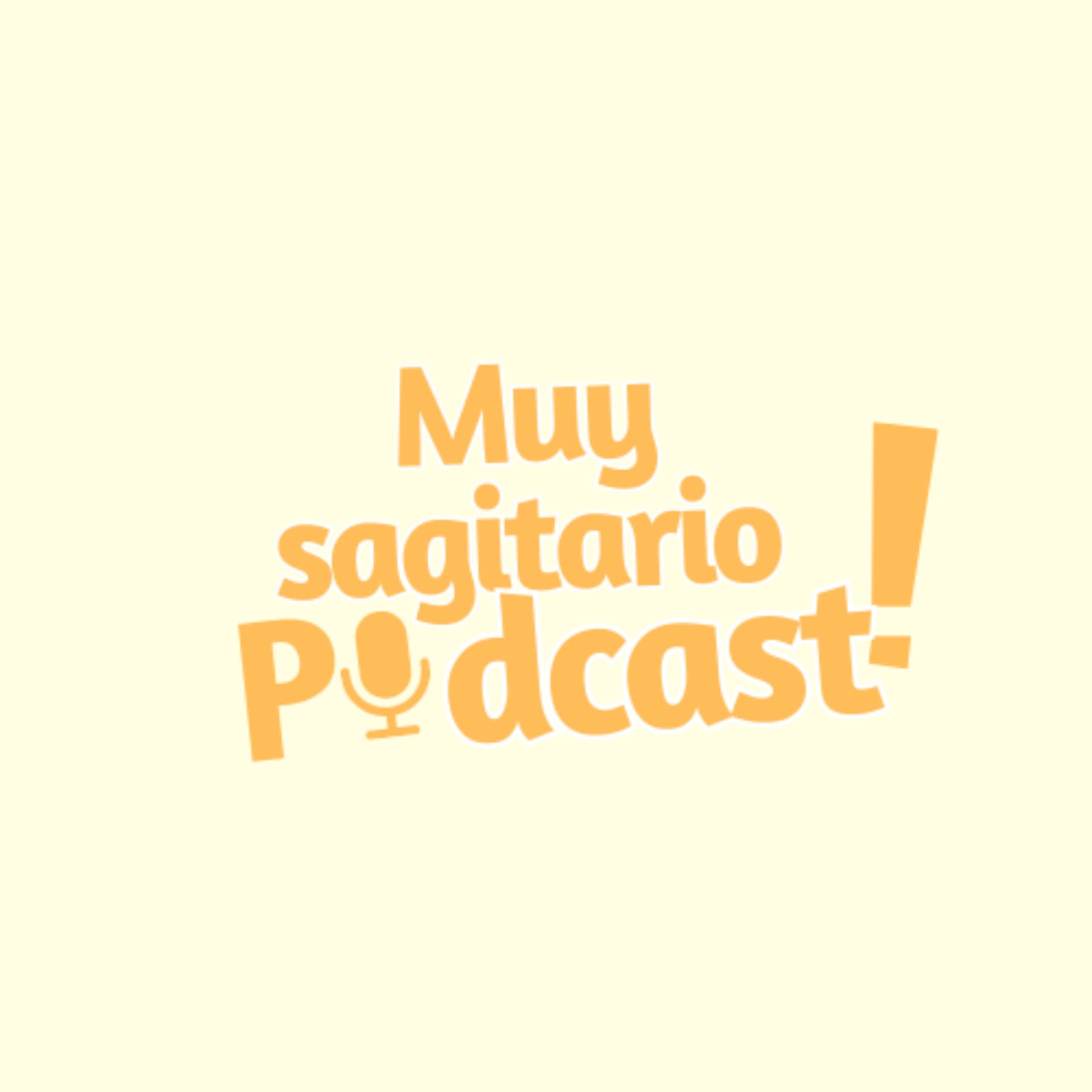 Muy sagitario de mi parte - Podcasts