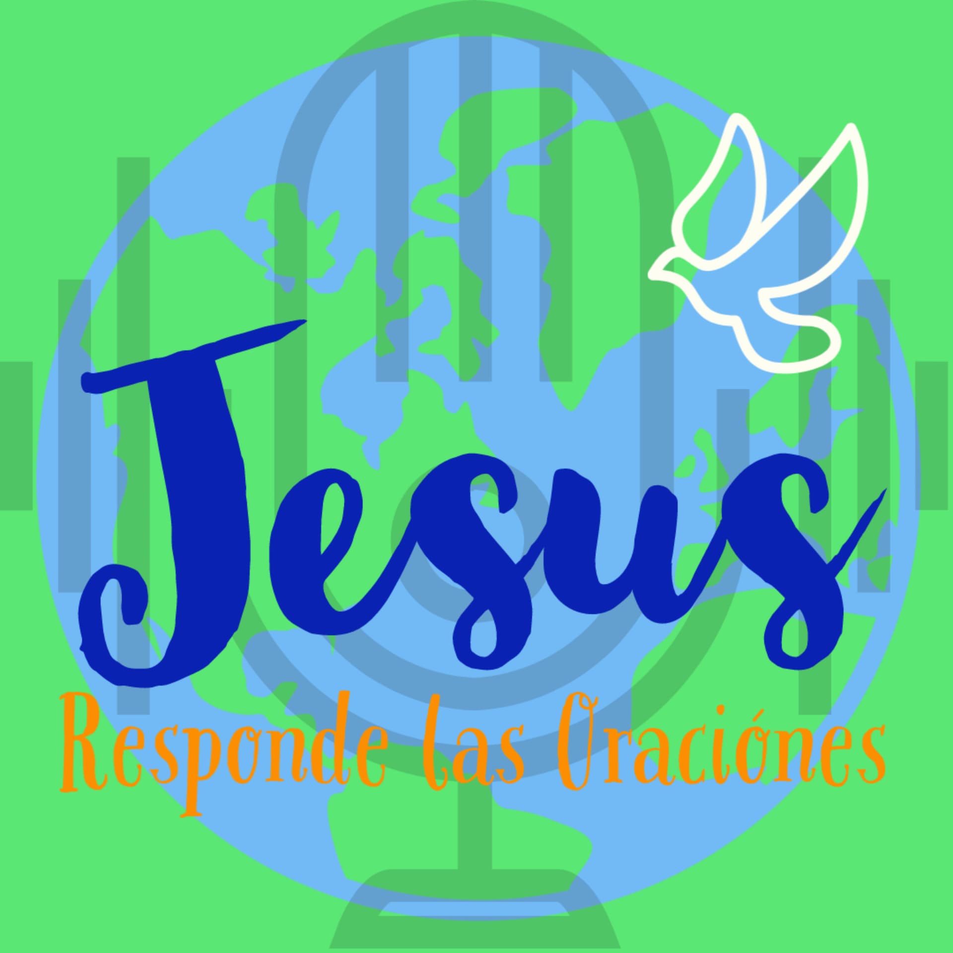 Jesús Responde las Oraciónes - Podcasts