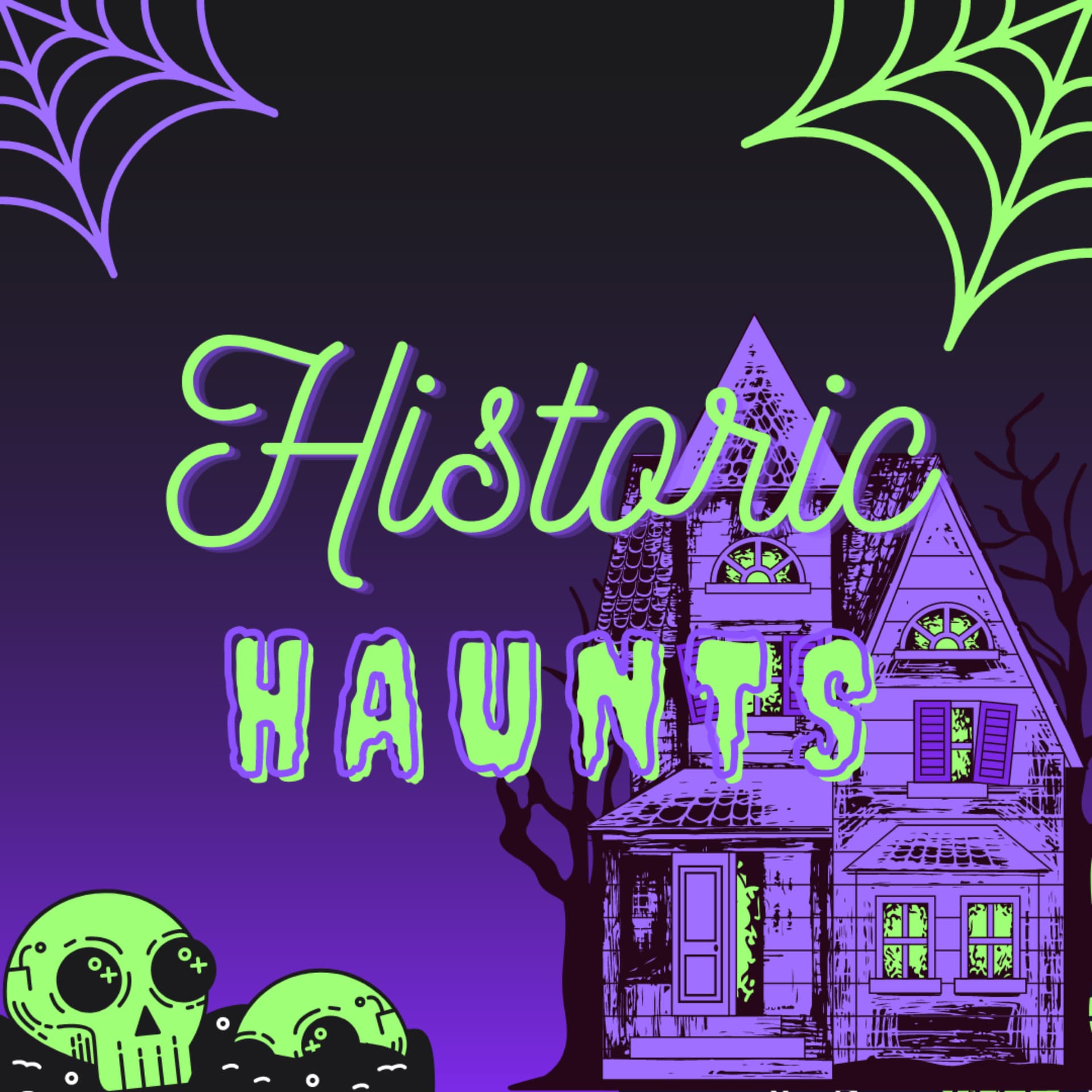 Historic Haunts