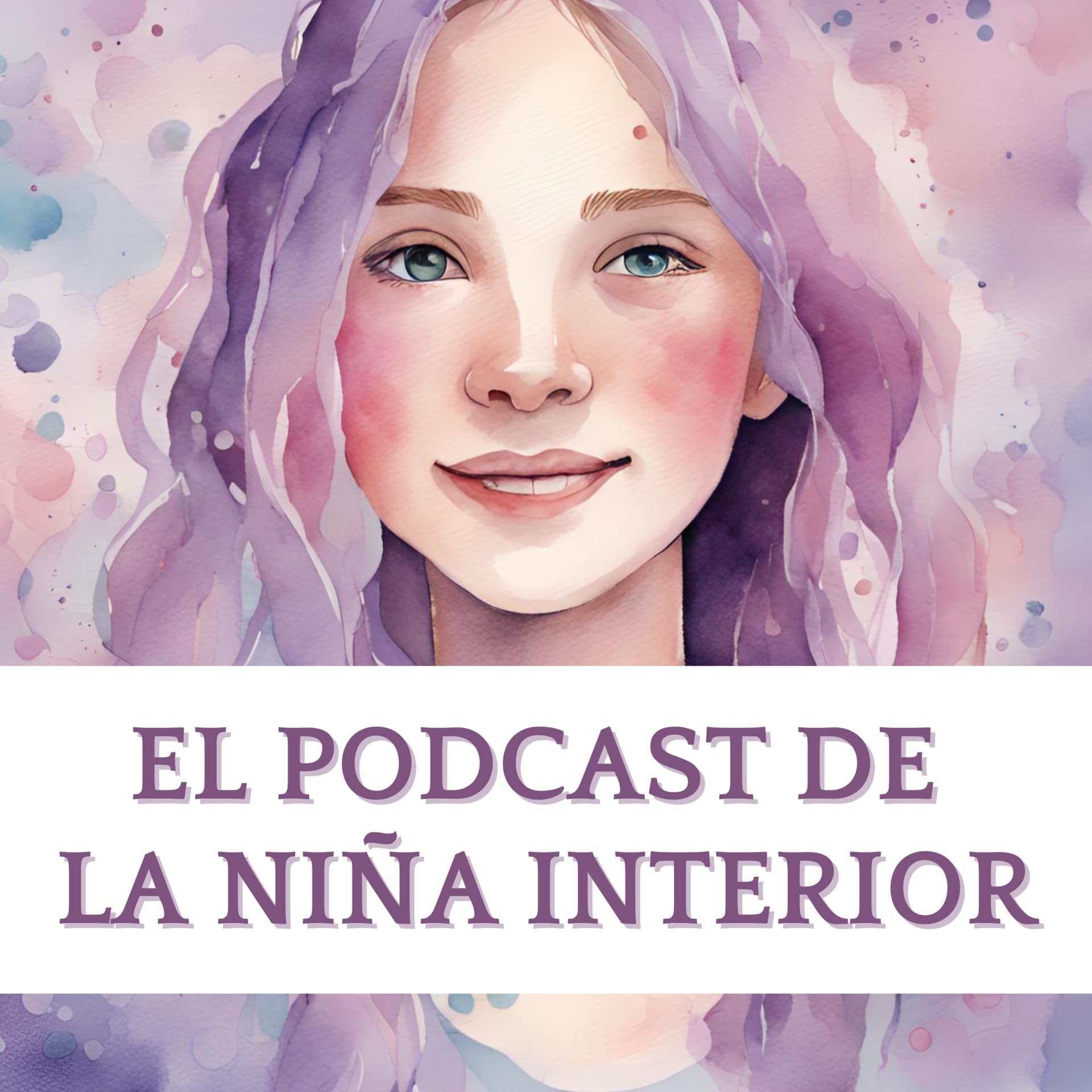 El podcast de la Niña Interior - Podcasts