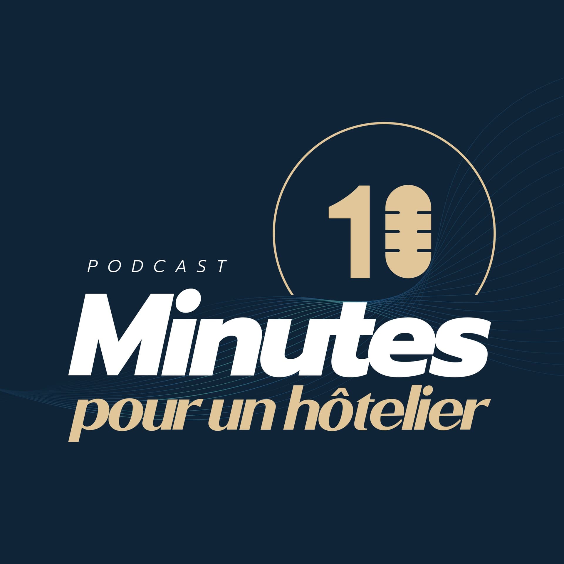 10 min pour un hôtelier - Podcasts