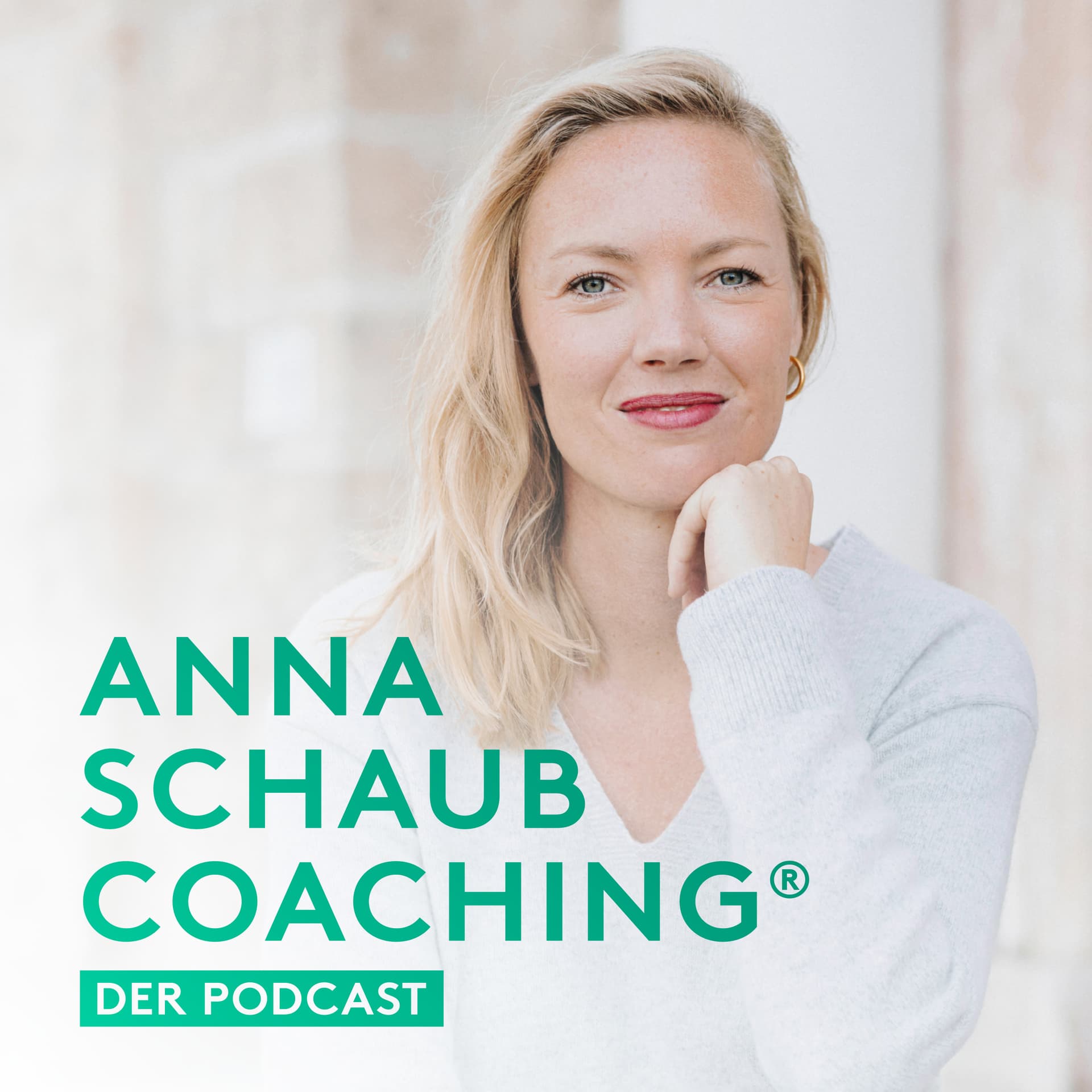 Anna Schaub Coaching® - Der Podcast - Podcasts