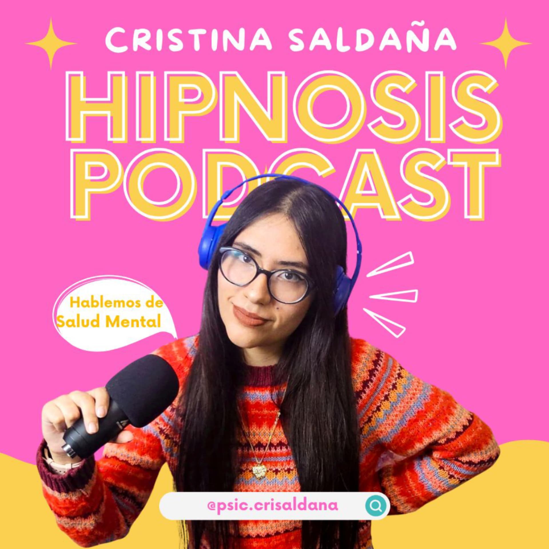 Cristina Saldaña - Podcast Hipnosis🧠⚡ - Podcasts