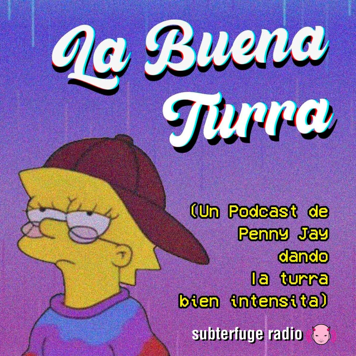 La Buena Turra - Podcasts