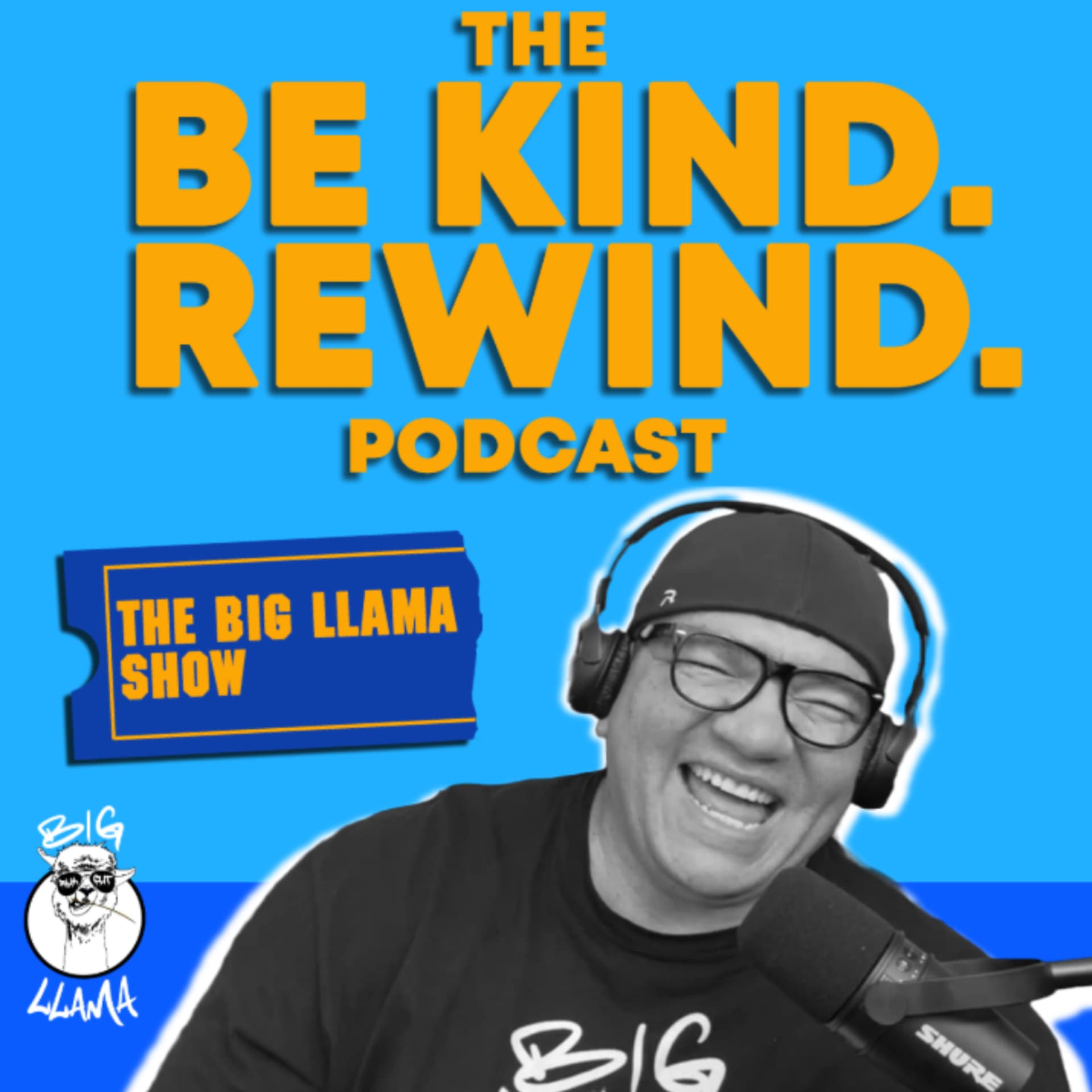 The Be Kind. Rewind. Podcast - Podcasts