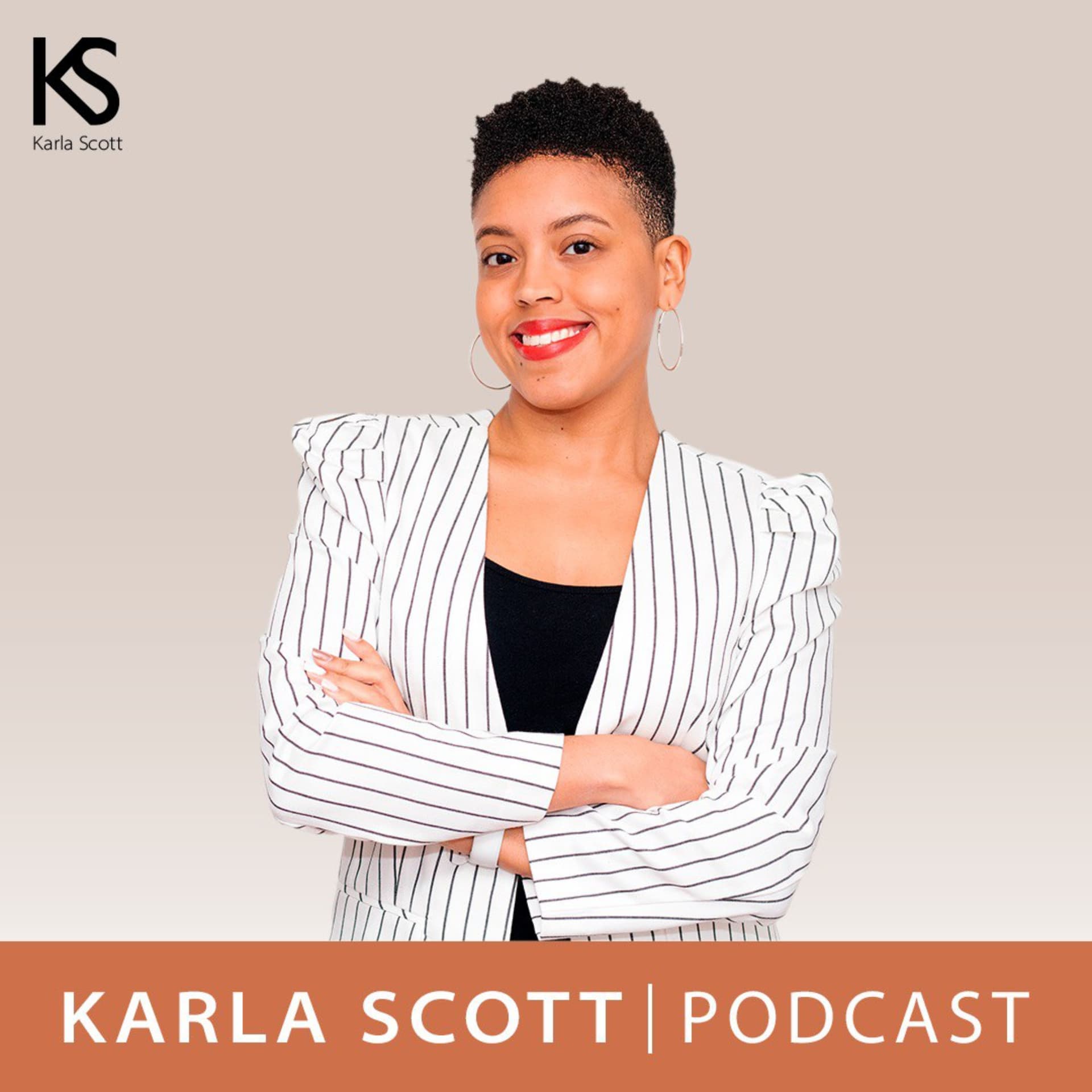 Karla Scott - Podcasts