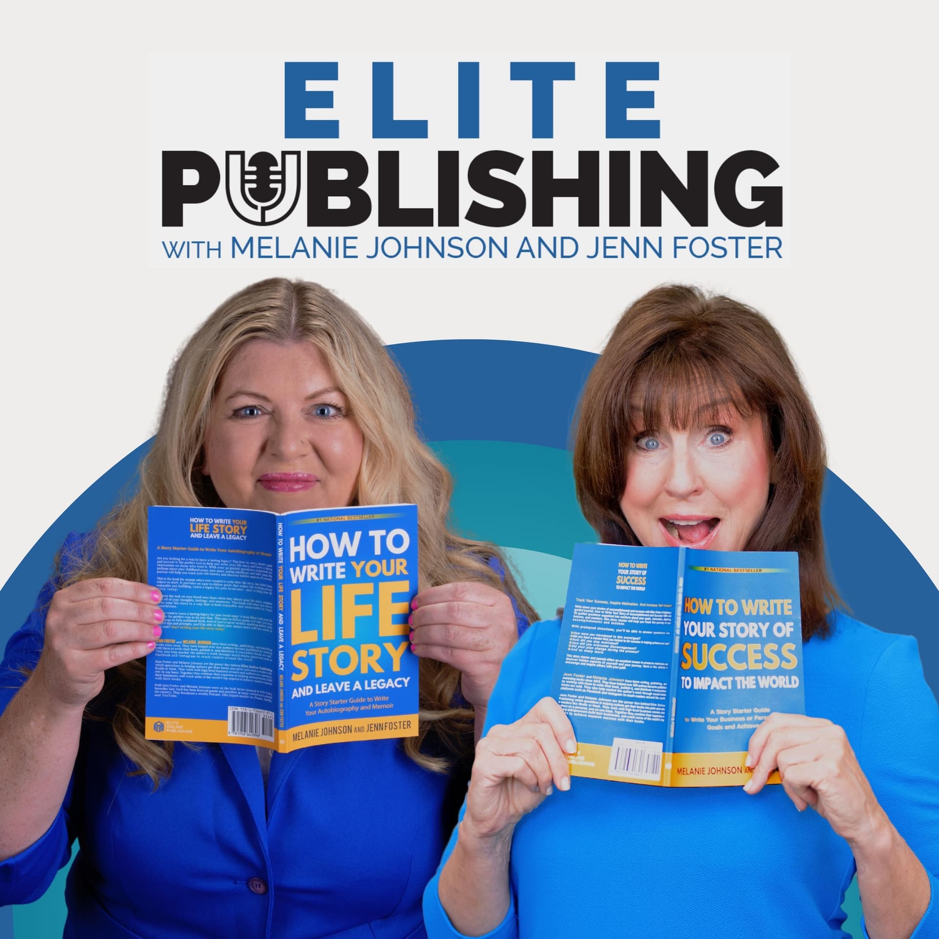 Elite Publishing with Melanie Johnson and Jenn Foster - Podcasts