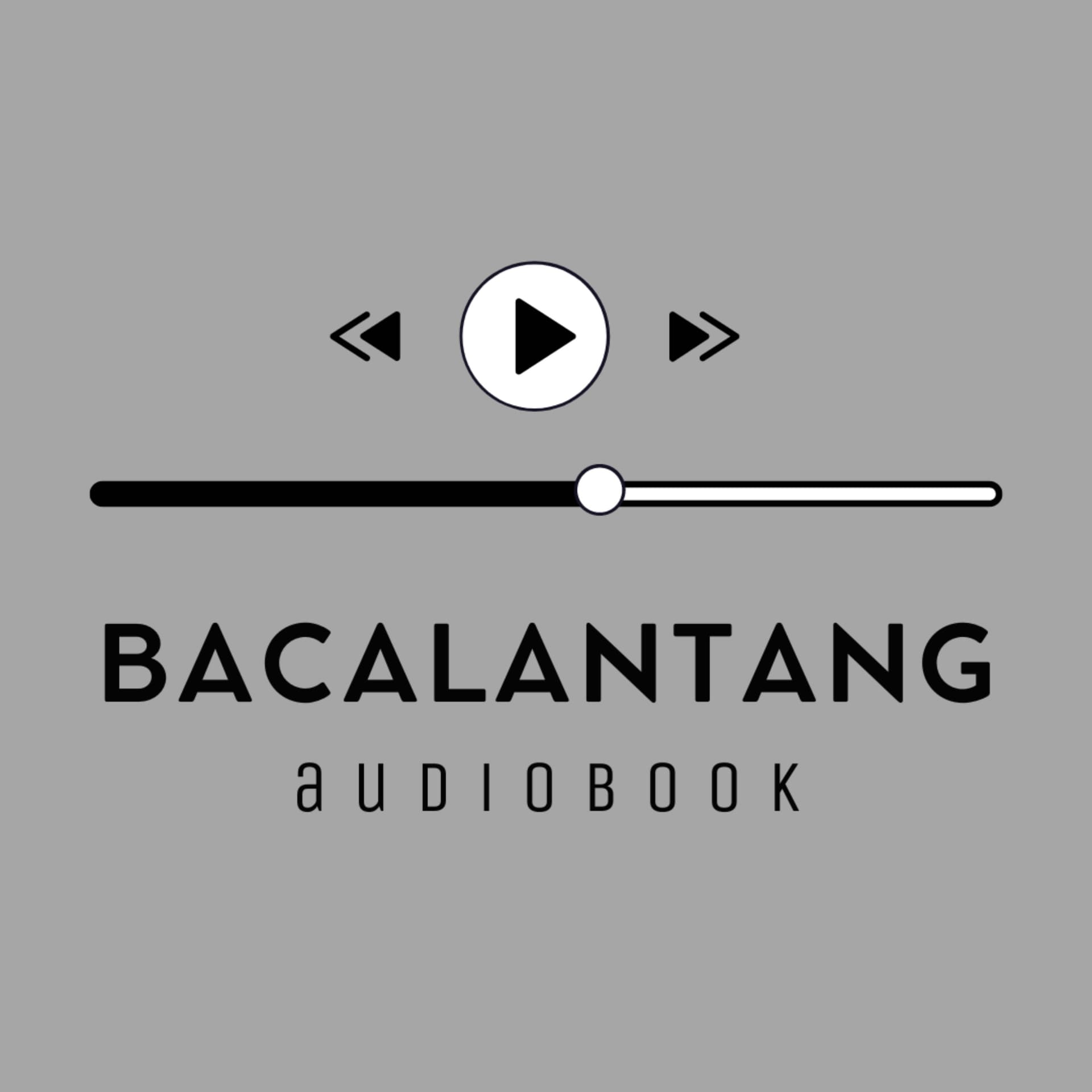 Bacalantang Audiobook - Podcasts