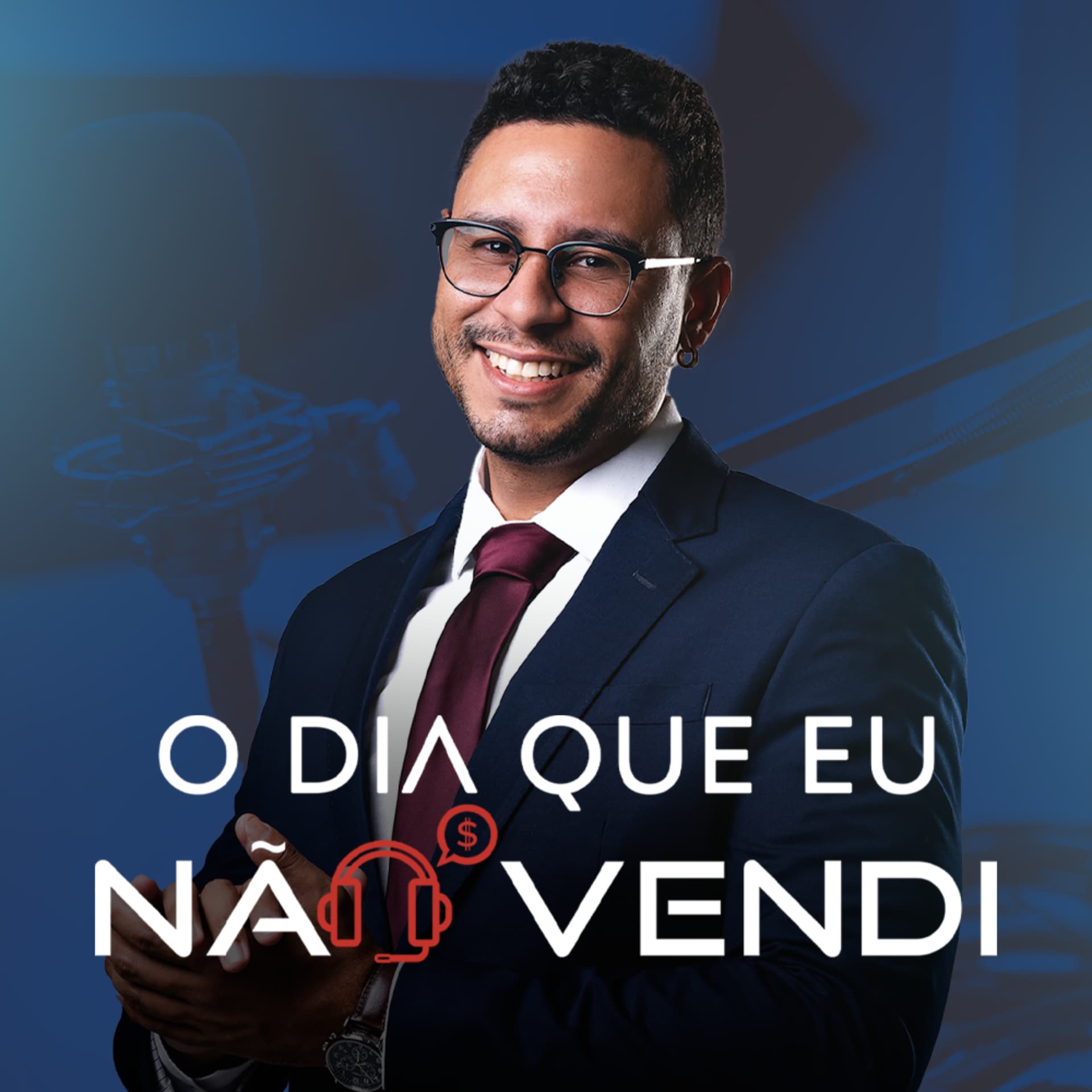 O dia que eu não vendi - Podcasts