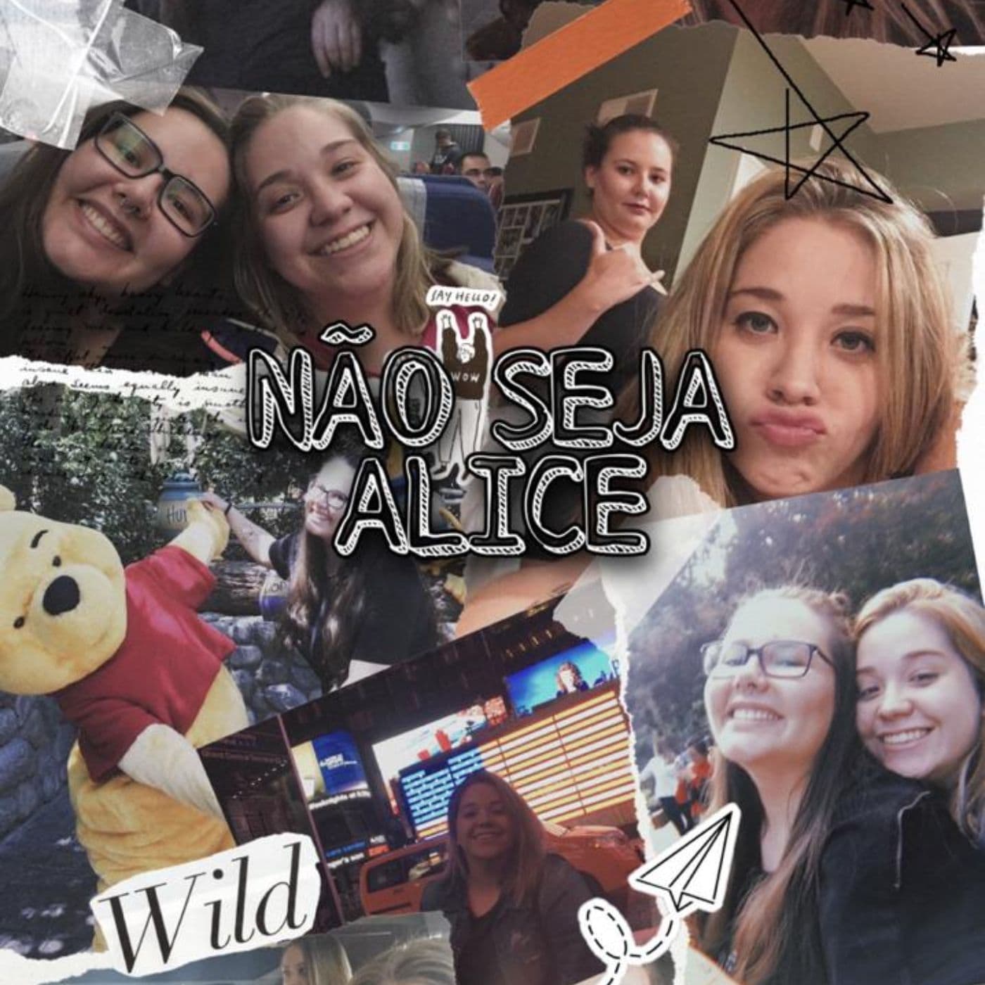 Não Seja Alice - Podcasts