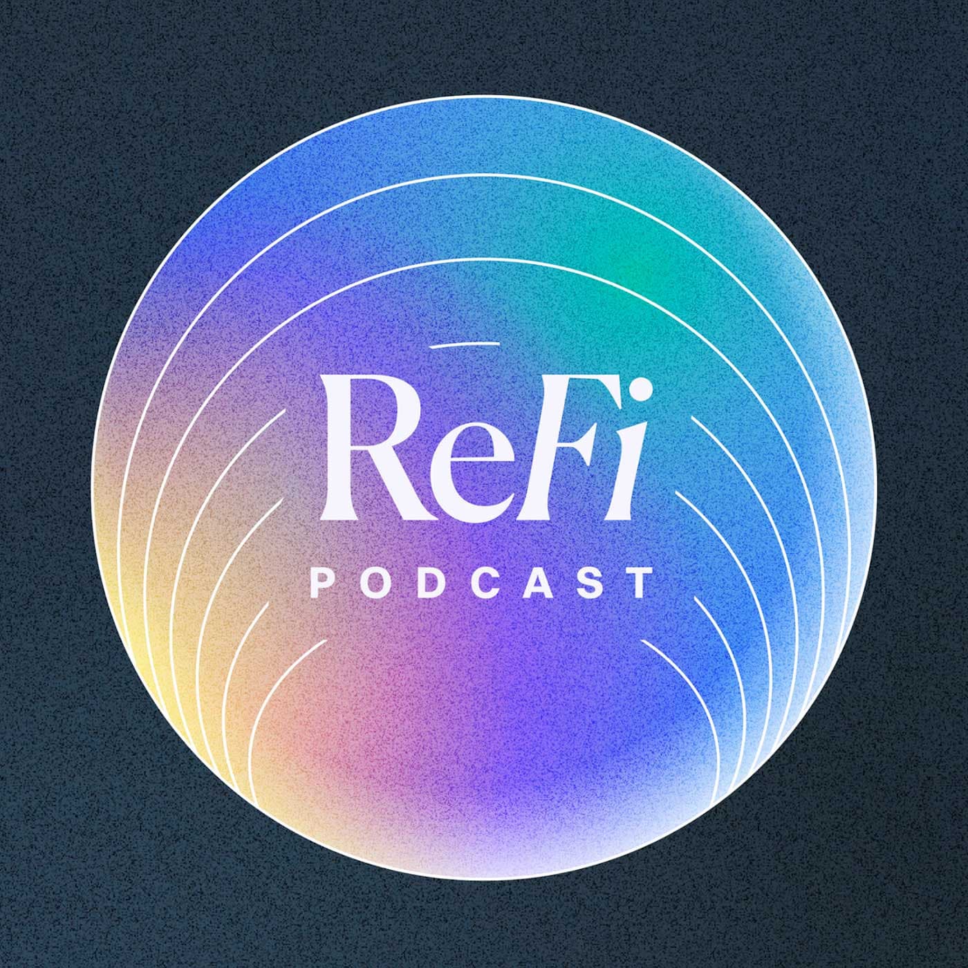 ReFi Podcast - Podcasts
