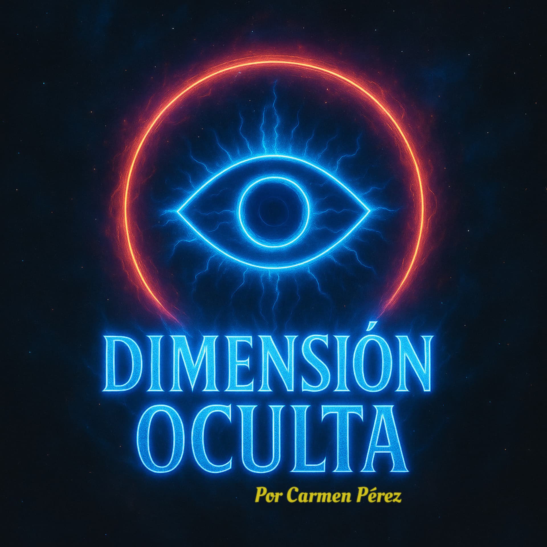 Dimensión Oculta por Carmen Pérez - Podcasts