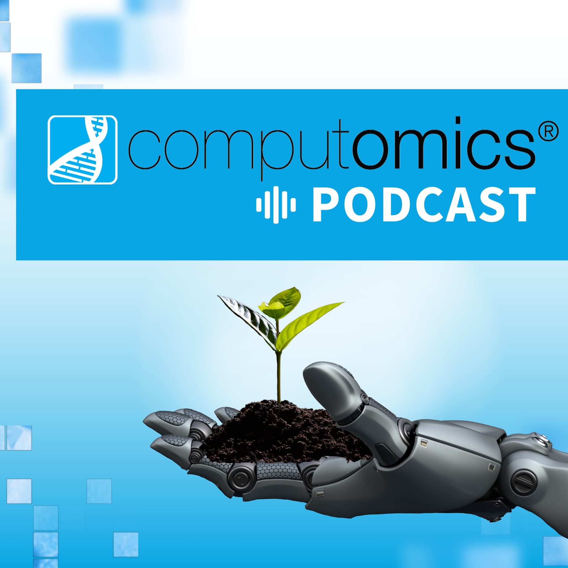 Computomics: Discussions On Innovations To Drive Advanced Agriculture Solutions - Podcasts