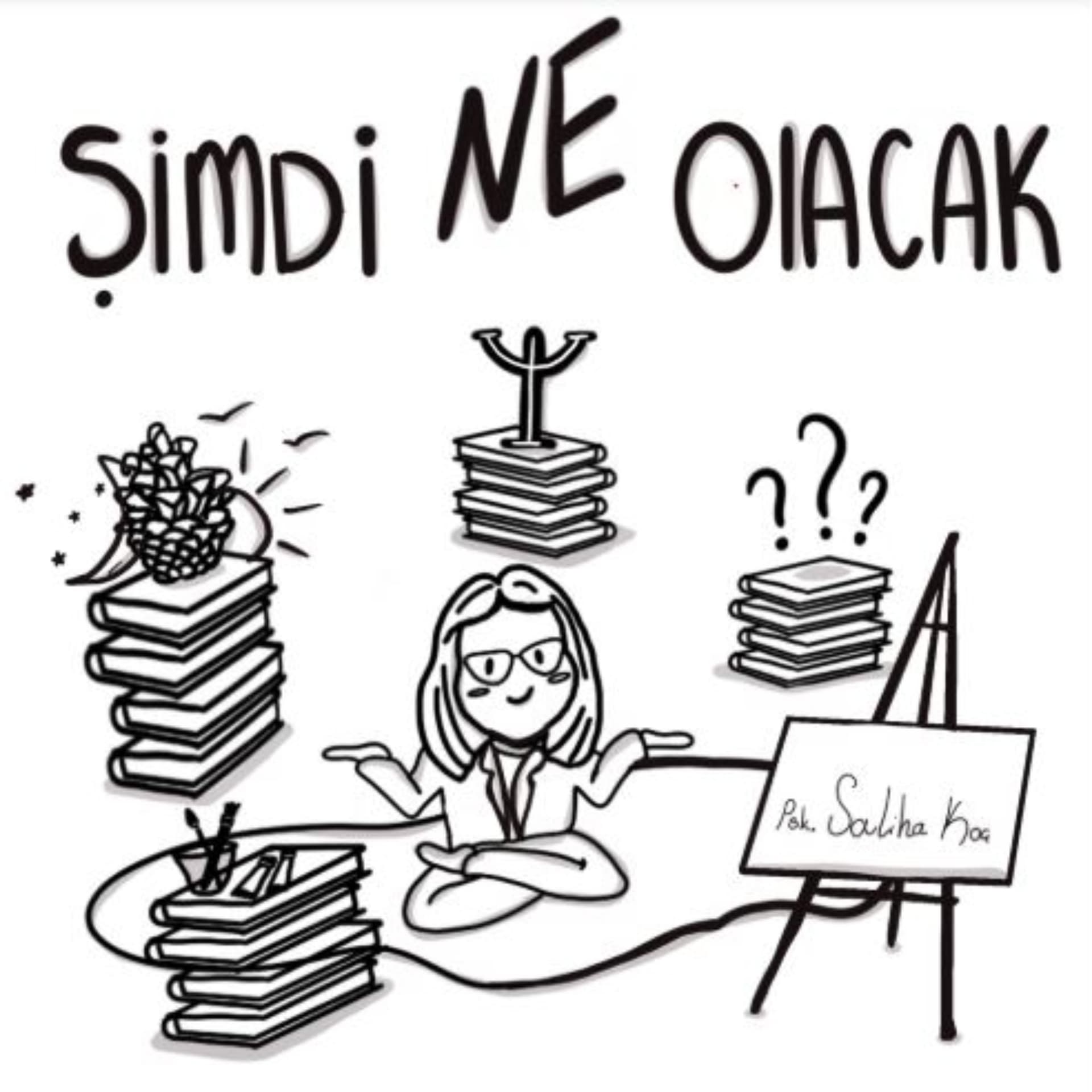 Şimdi Ne Olacak ? - Podcasts