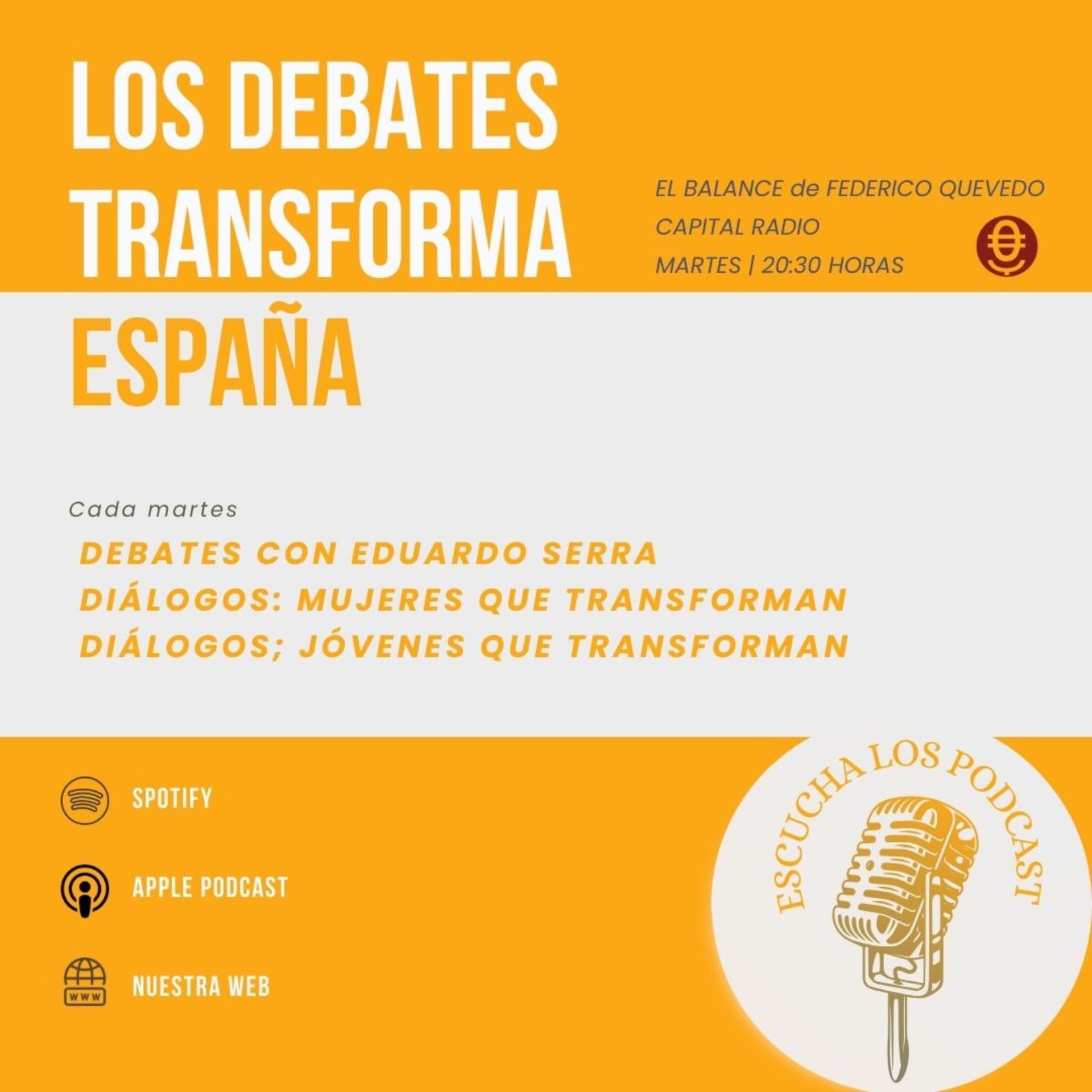 Los Debates de Transforma España - Podcasts