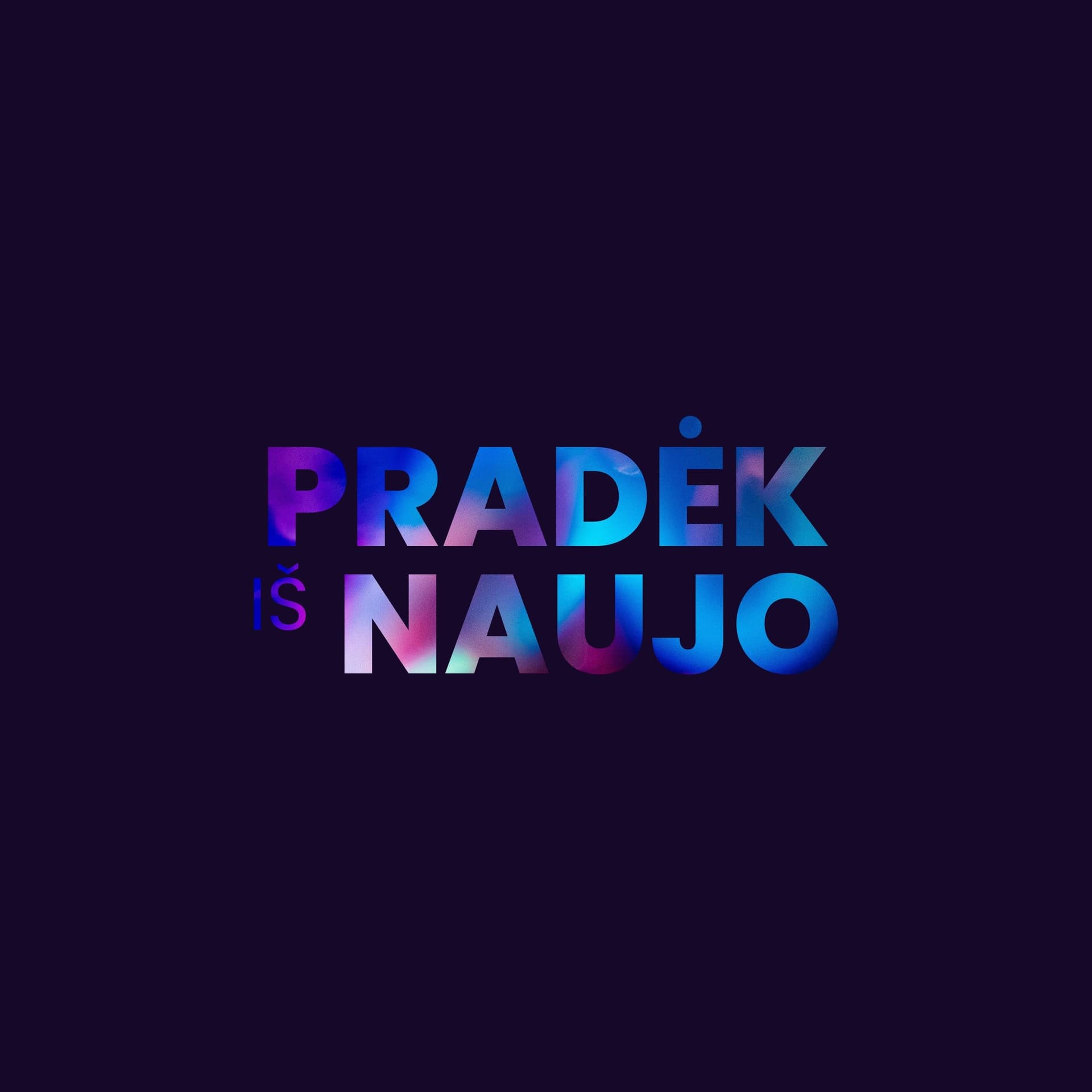 PRADĖK IŠ NAUJO - Podcasts