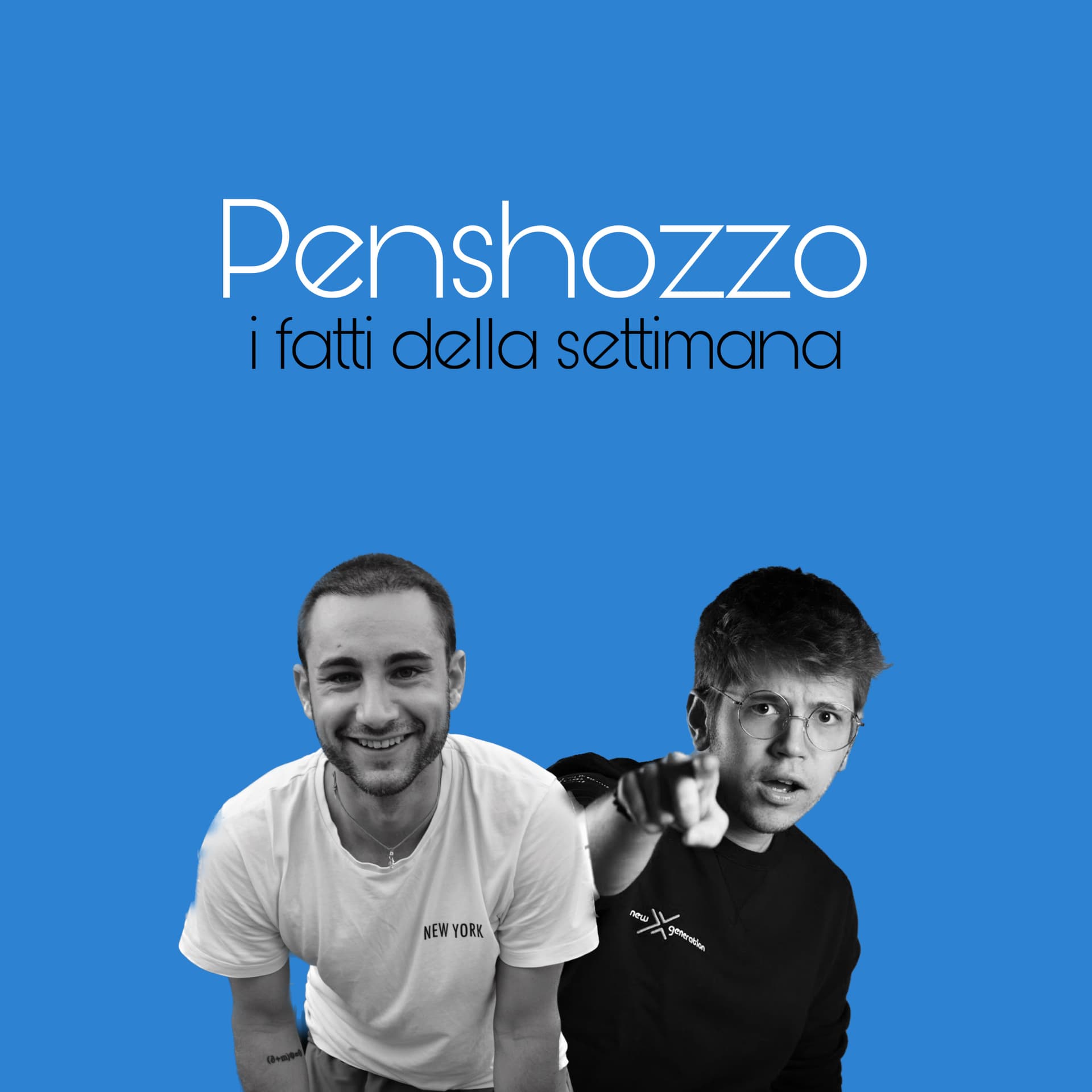 Penshozzo, i fatti della settimana - Podcasts