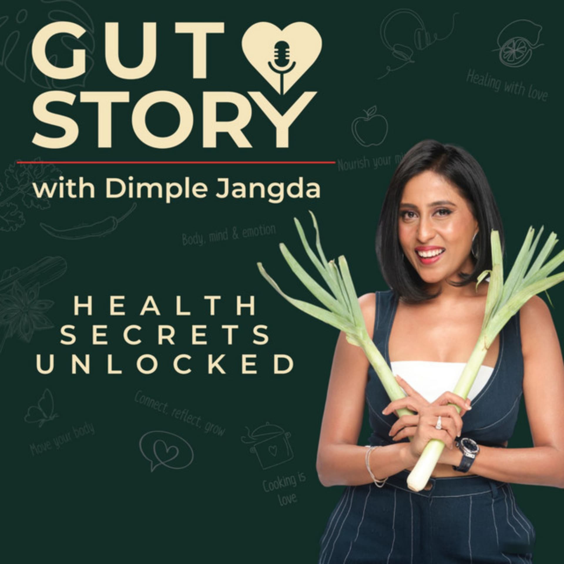 Gut story with Dimple Hagda - Podcasts
