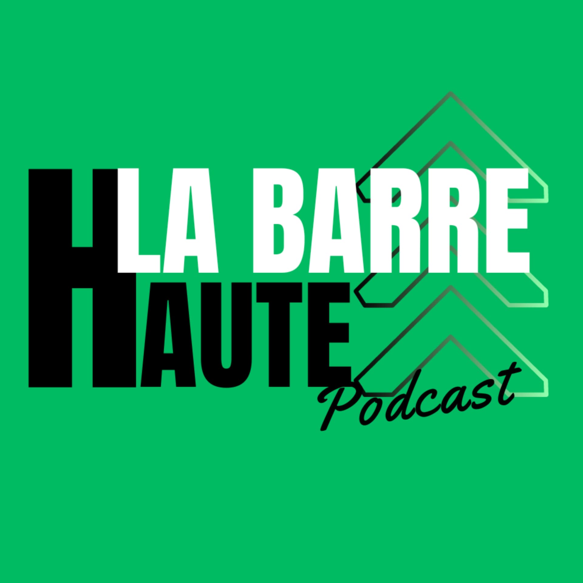 La Barre Haute - Podcasts